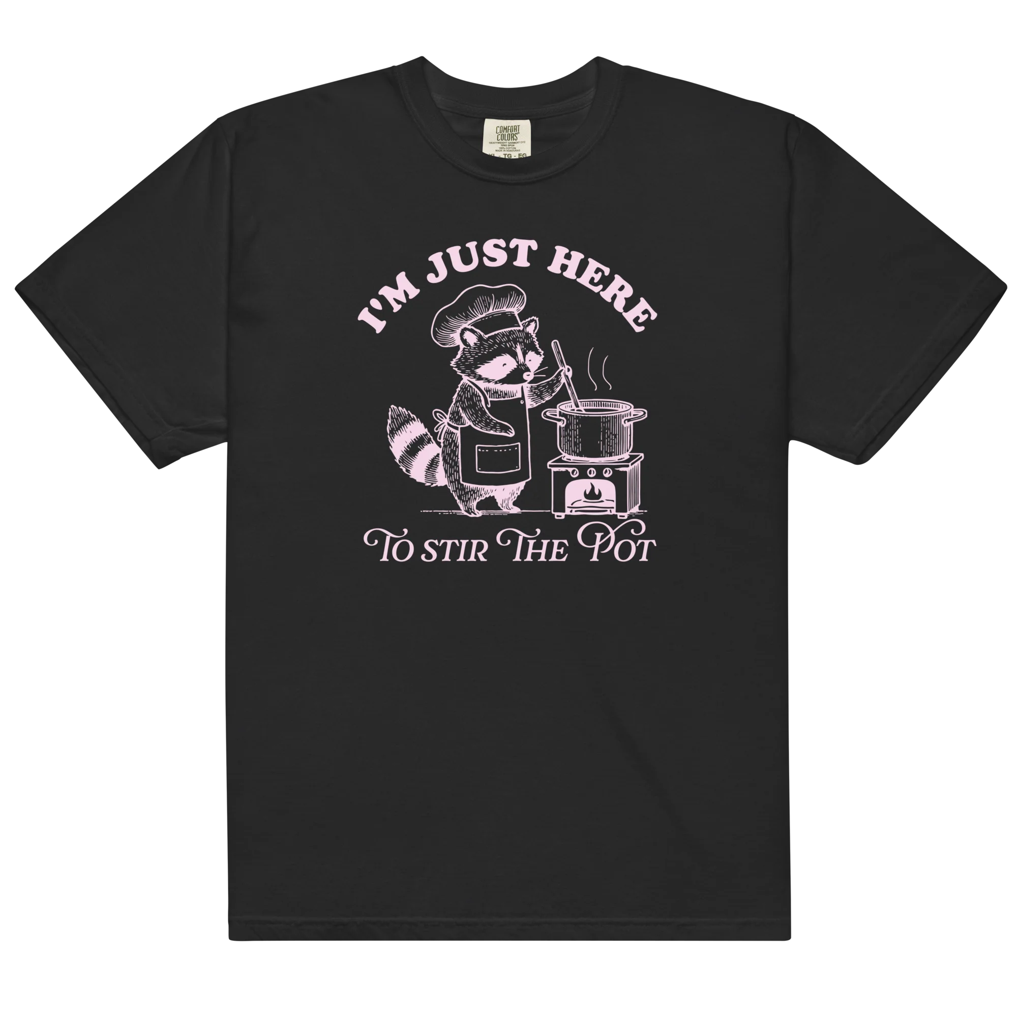 I'm Just Here To Stir The Pot Classic T-Shirt - Image 11