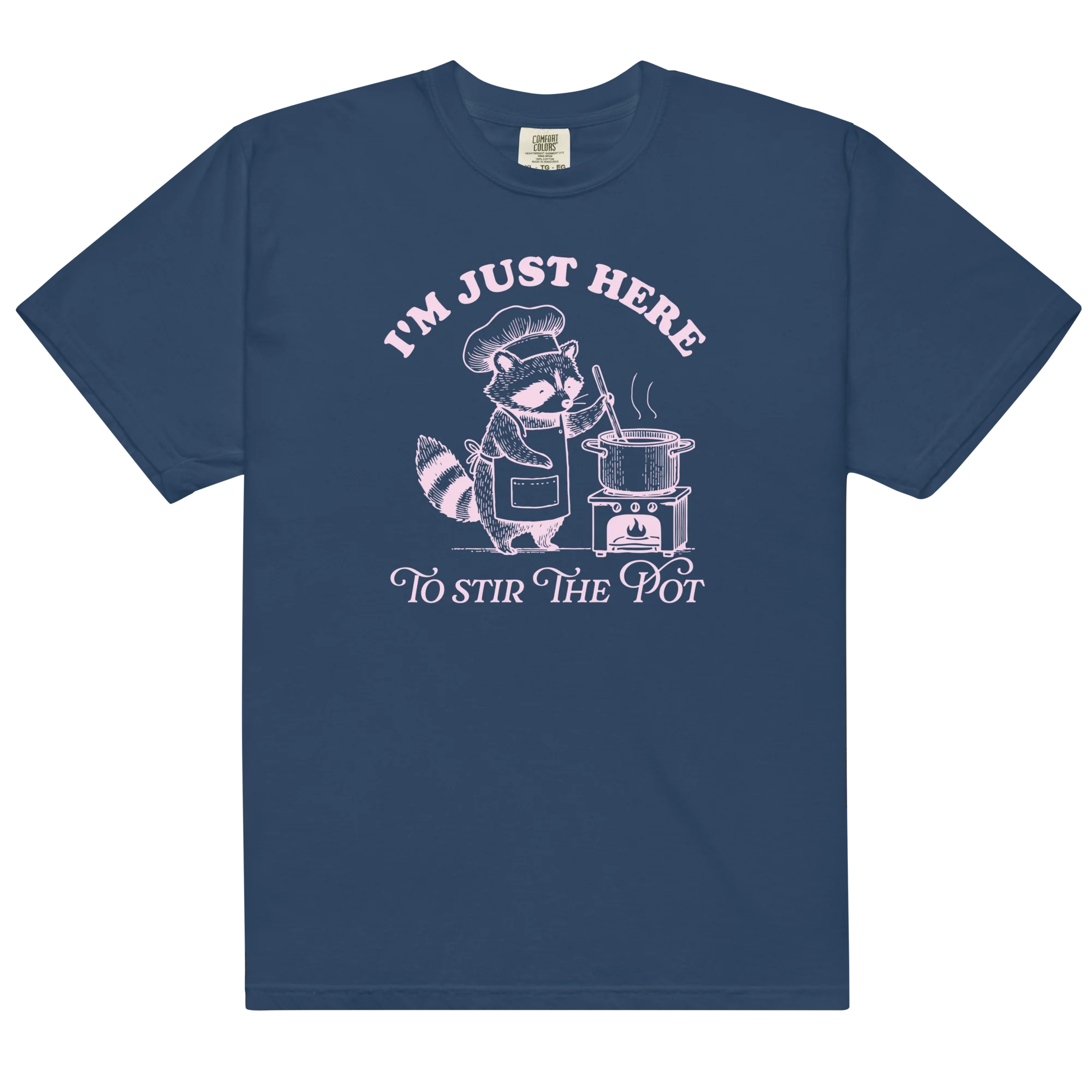 I'm Just Here To Stir The Pot Classic T-Shirt - Image 8