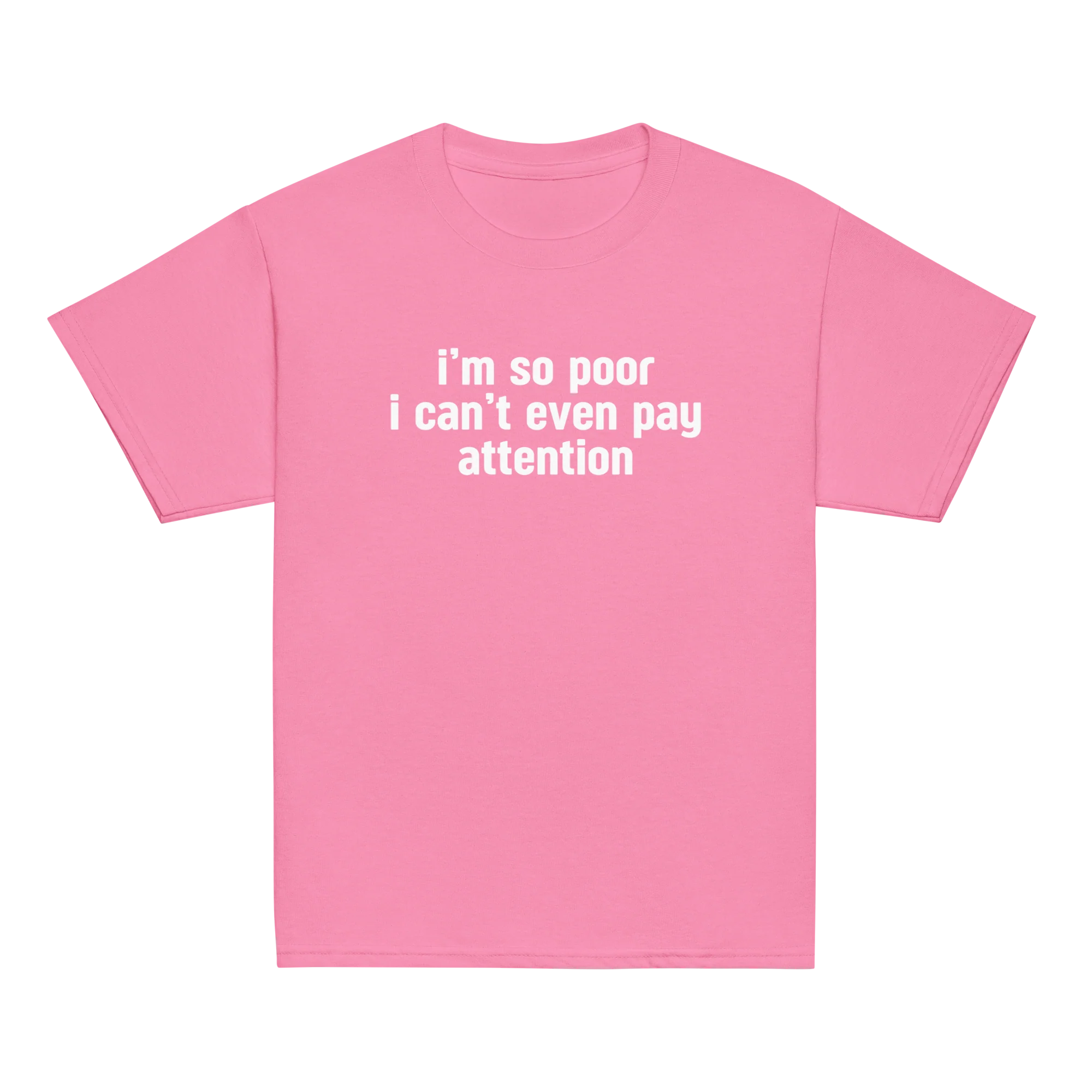 I'm so Poor I Can't Even Pay Attention Baby Tee - Image 6