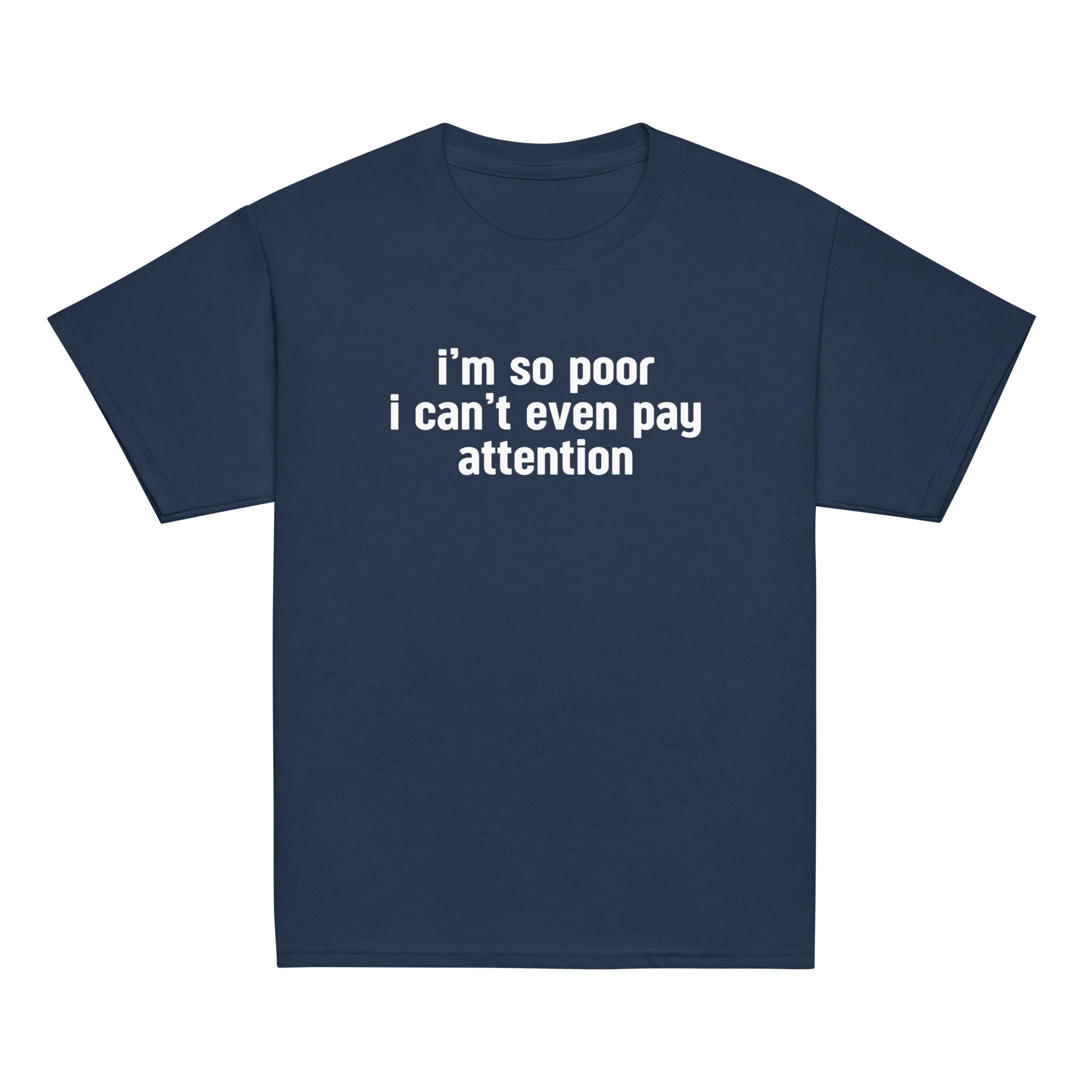 I'm so Poor I Can't Even Pay Attention Baby Tee - Image 9