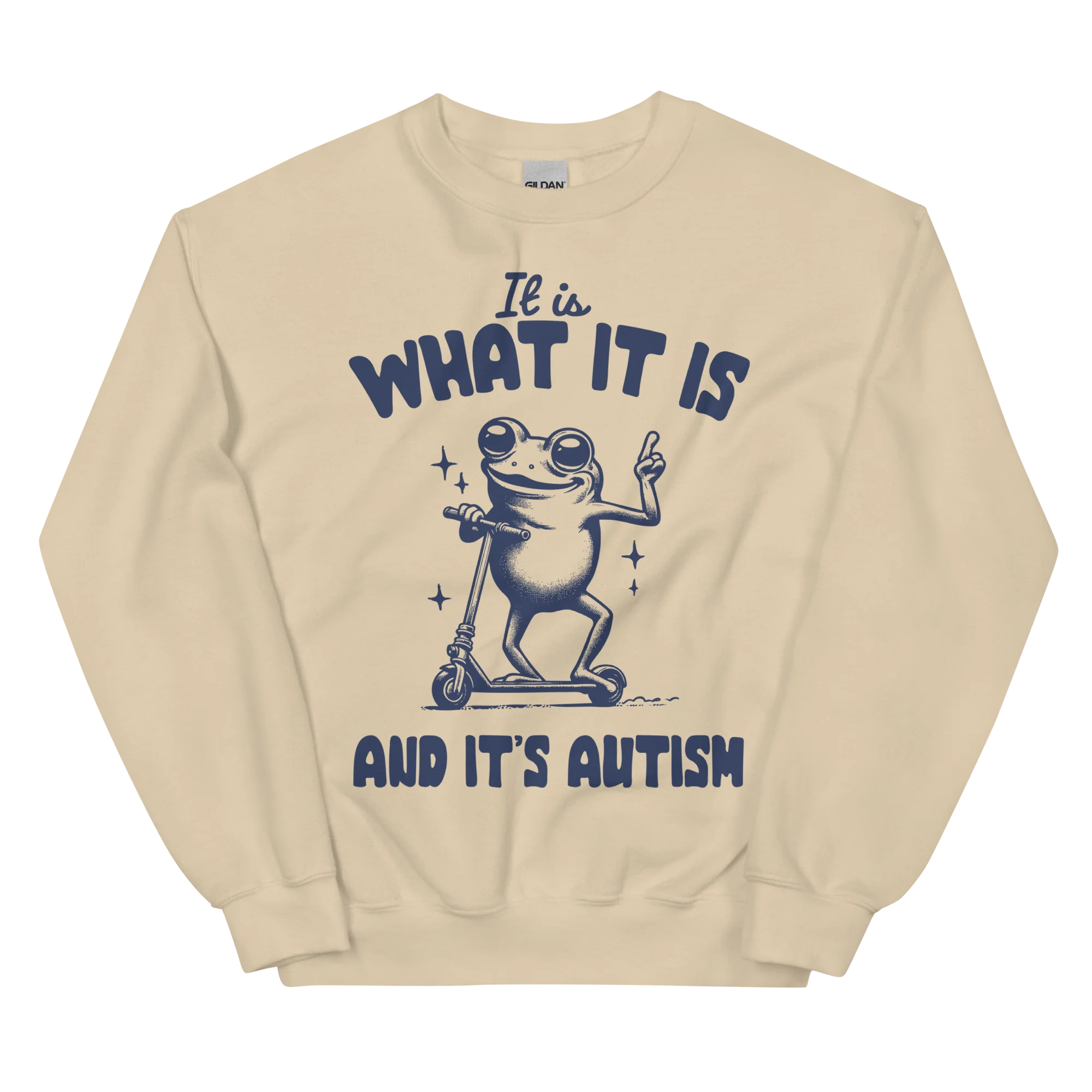 It is What It Is and It’s Autism Sweatshirt - Image 4