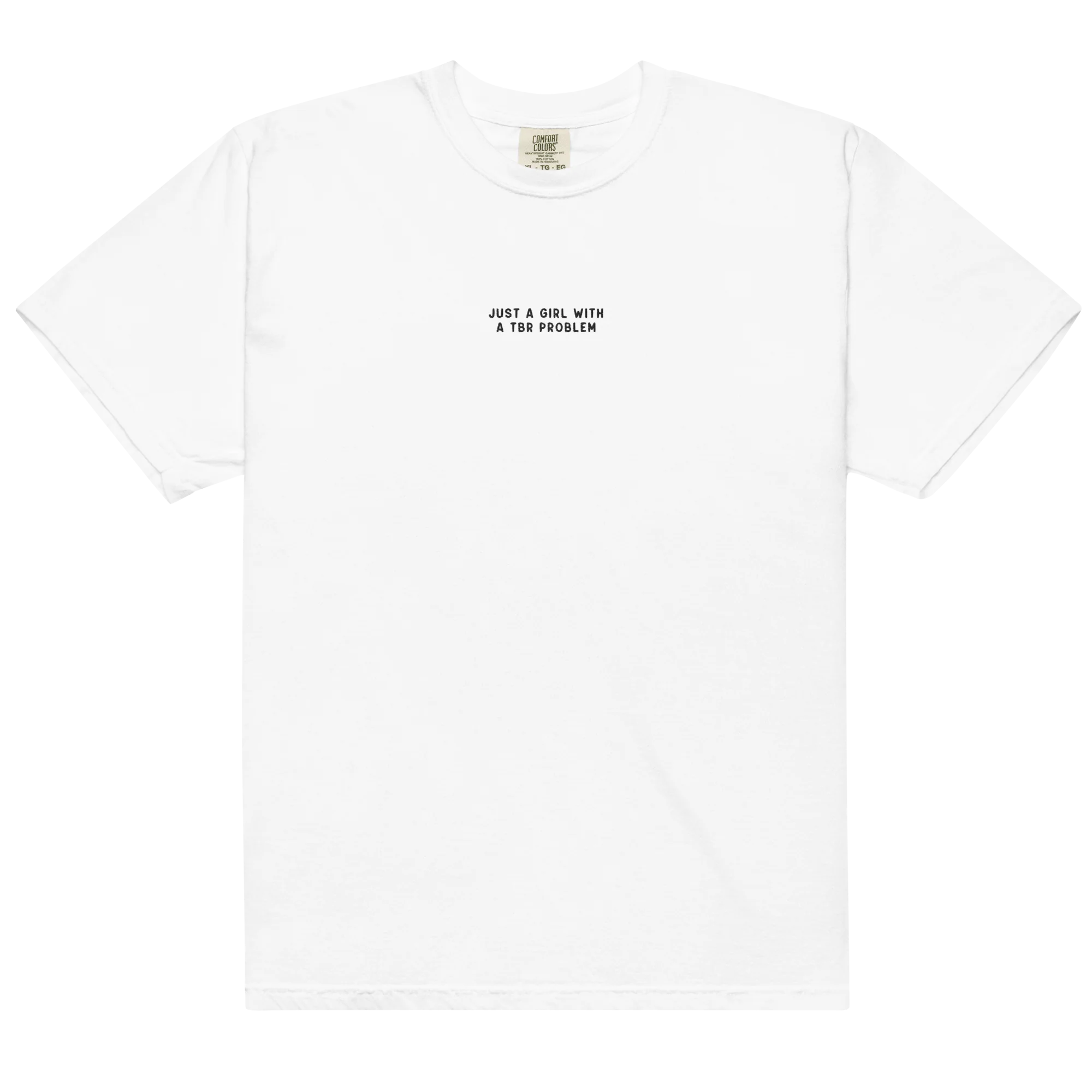 Just A Girl With A TBR Problem Embroidered Classic T-Shirt - Image 3