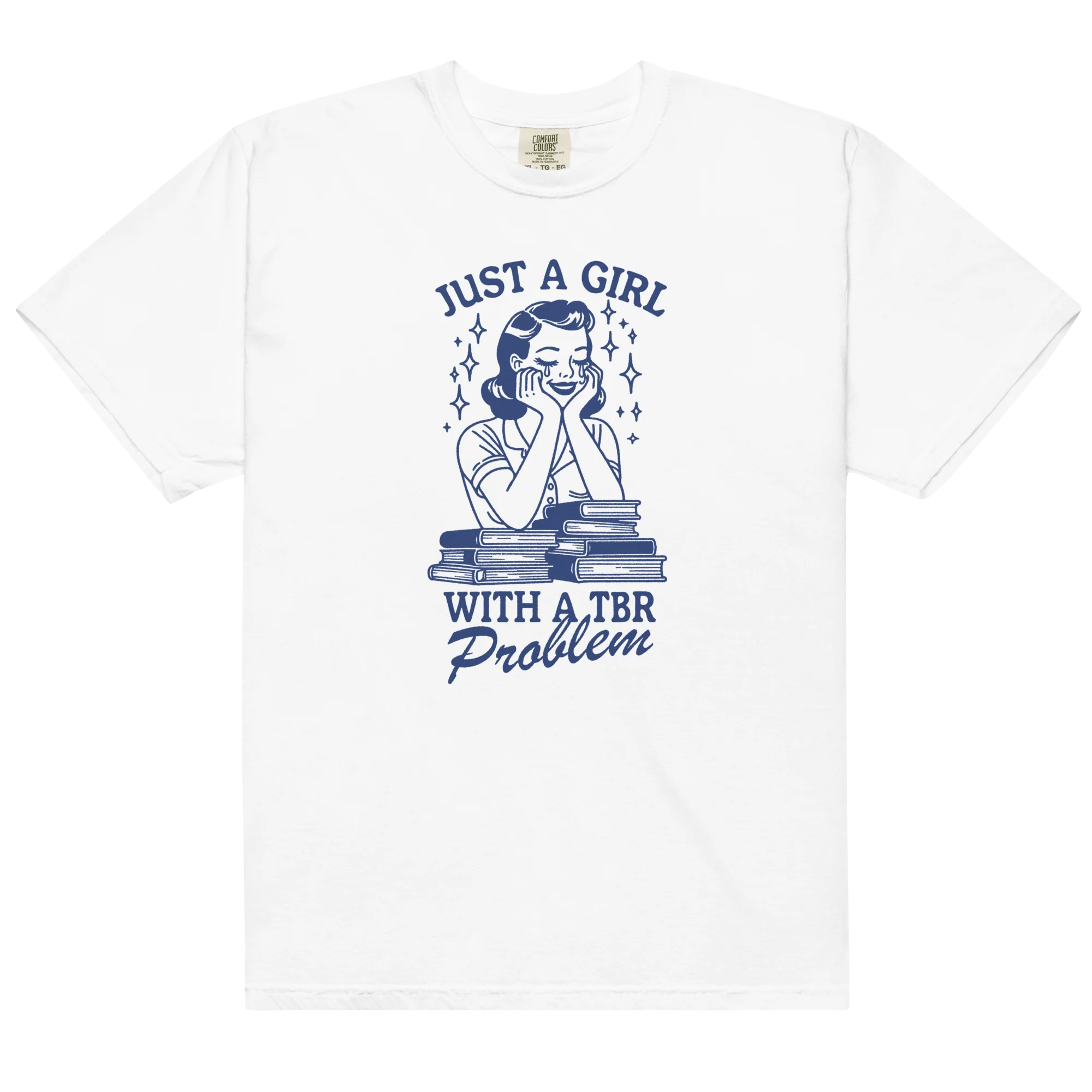 Just A Girl With a TBR Problem Classic T-Shirt