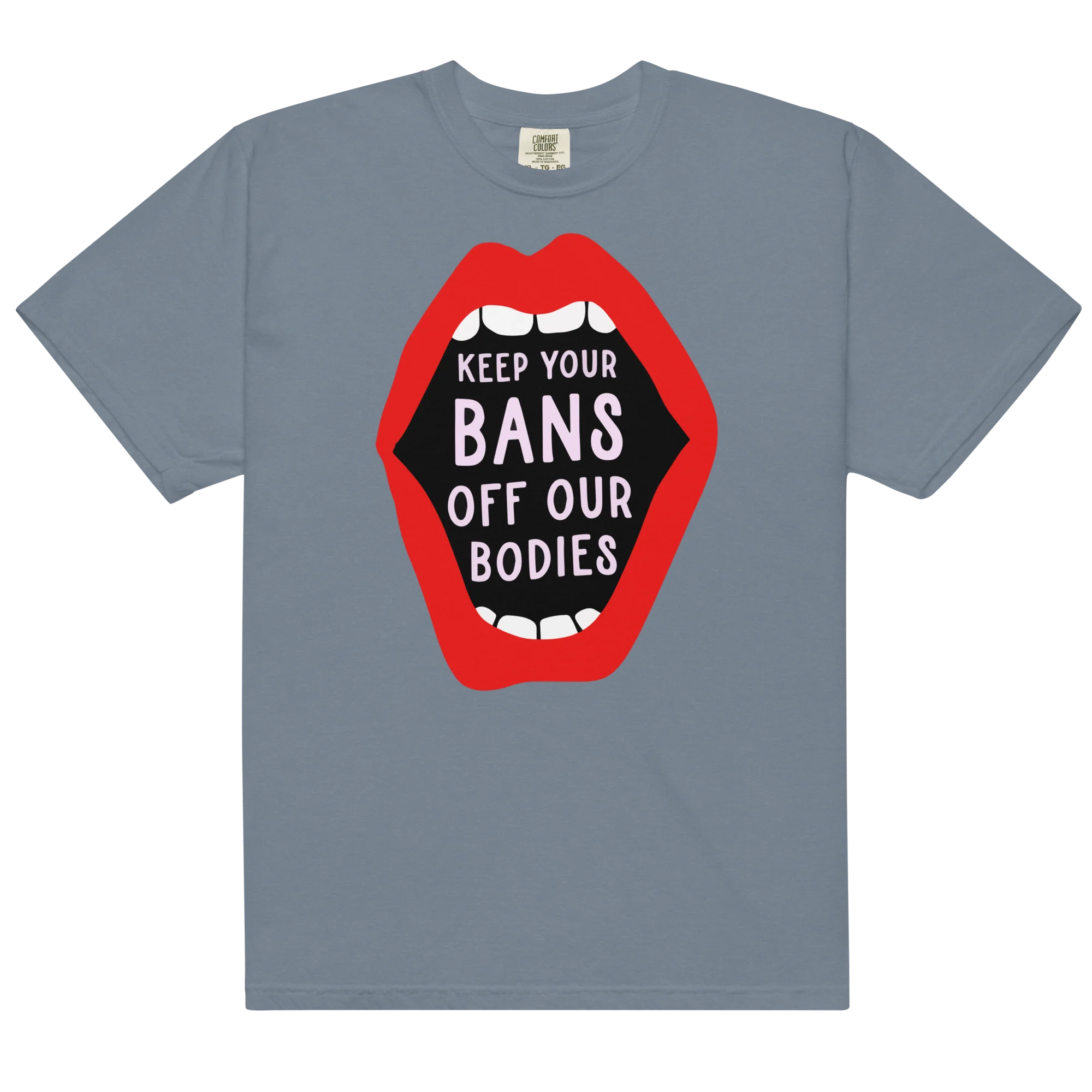 Keep Your Bans Off Our Bodies Classic T-Shirt - Image 12