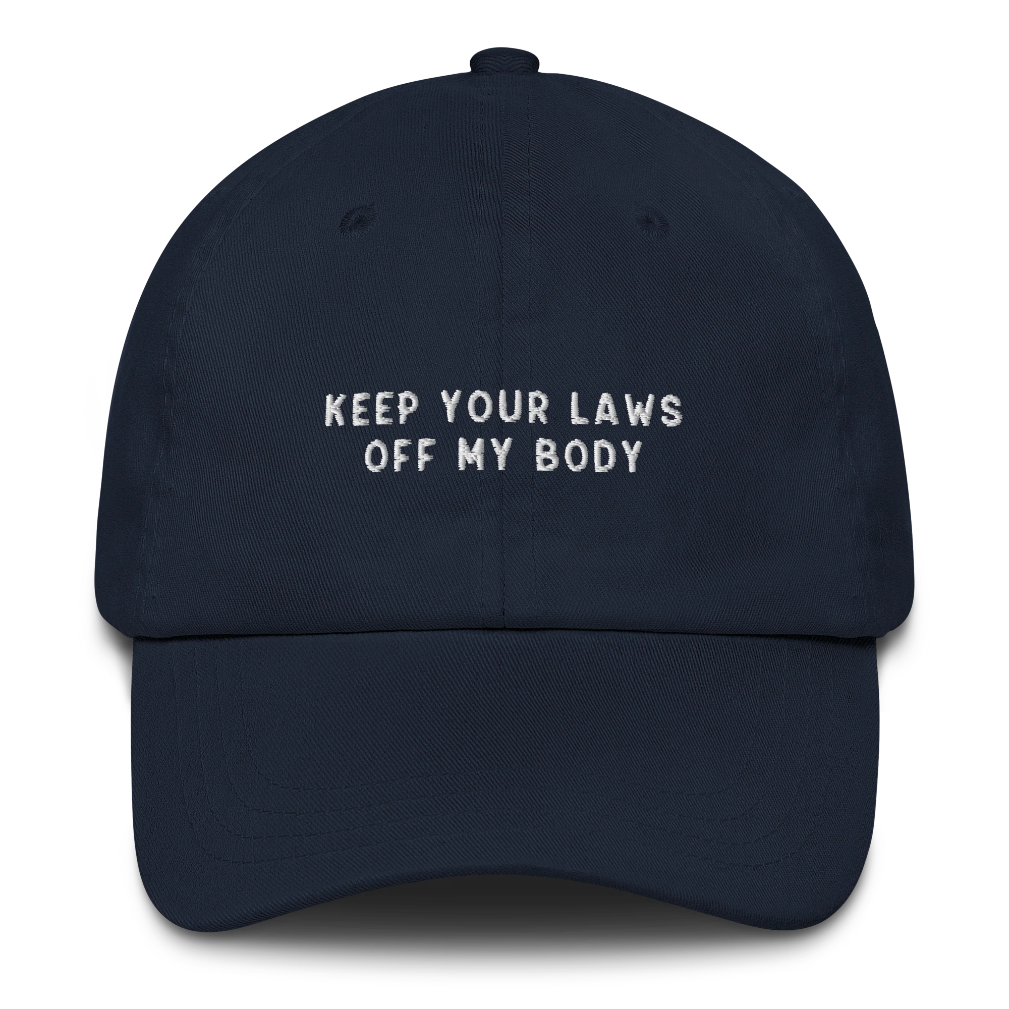 Keep Your Laws Off My Body Embroidered Cap