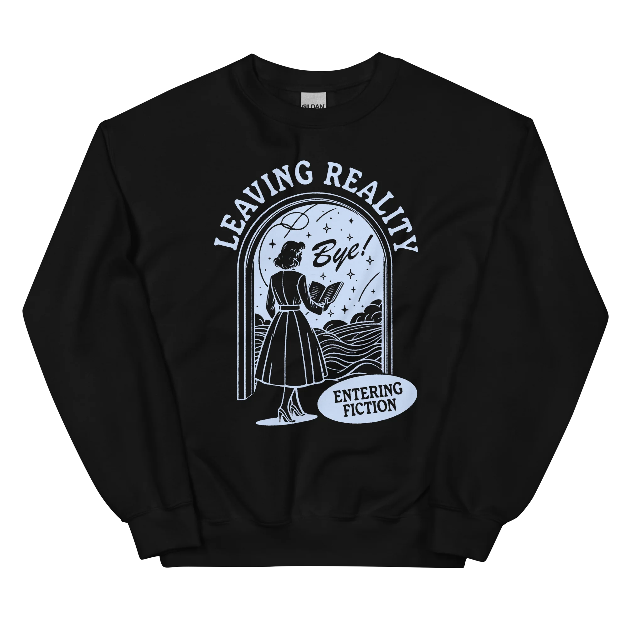Leaving Reality Entering Fiction Sweatshirt - Image 11
