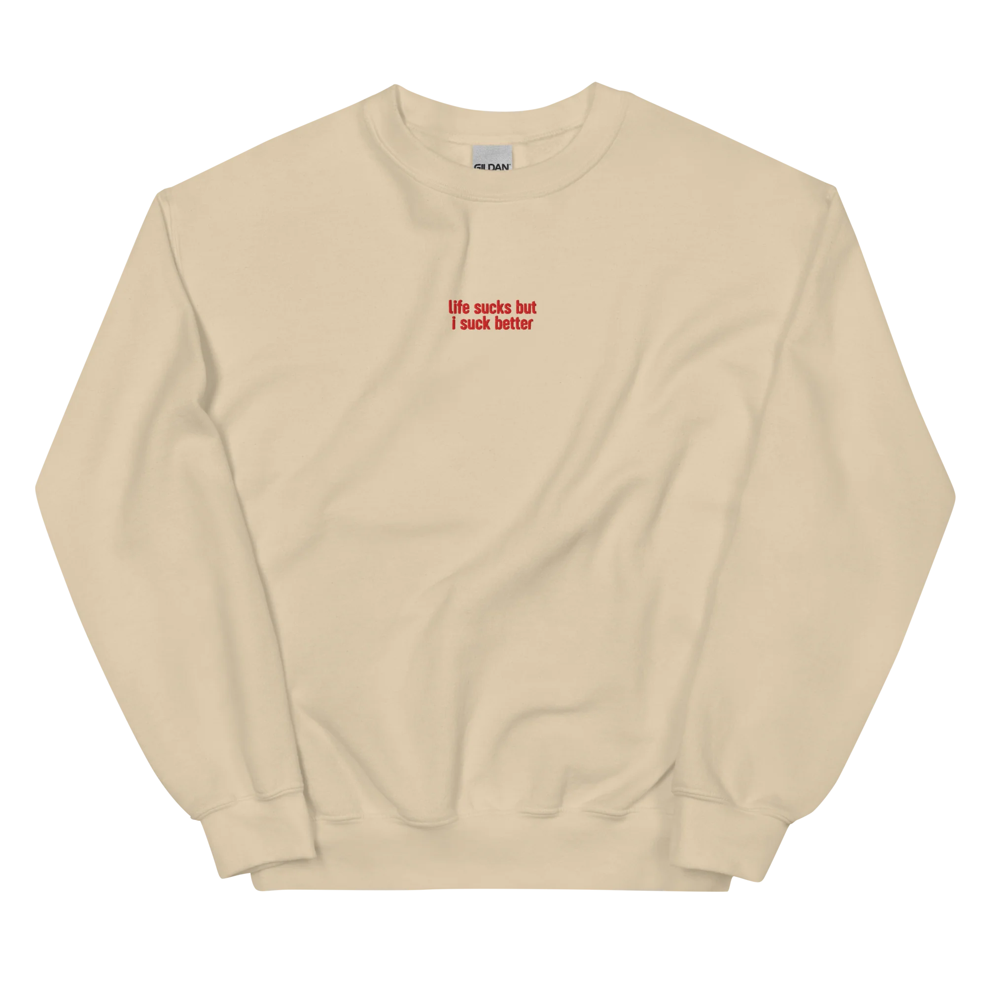 Life Sucks I Suck Better Embroidered Sweatshirt - Image 7