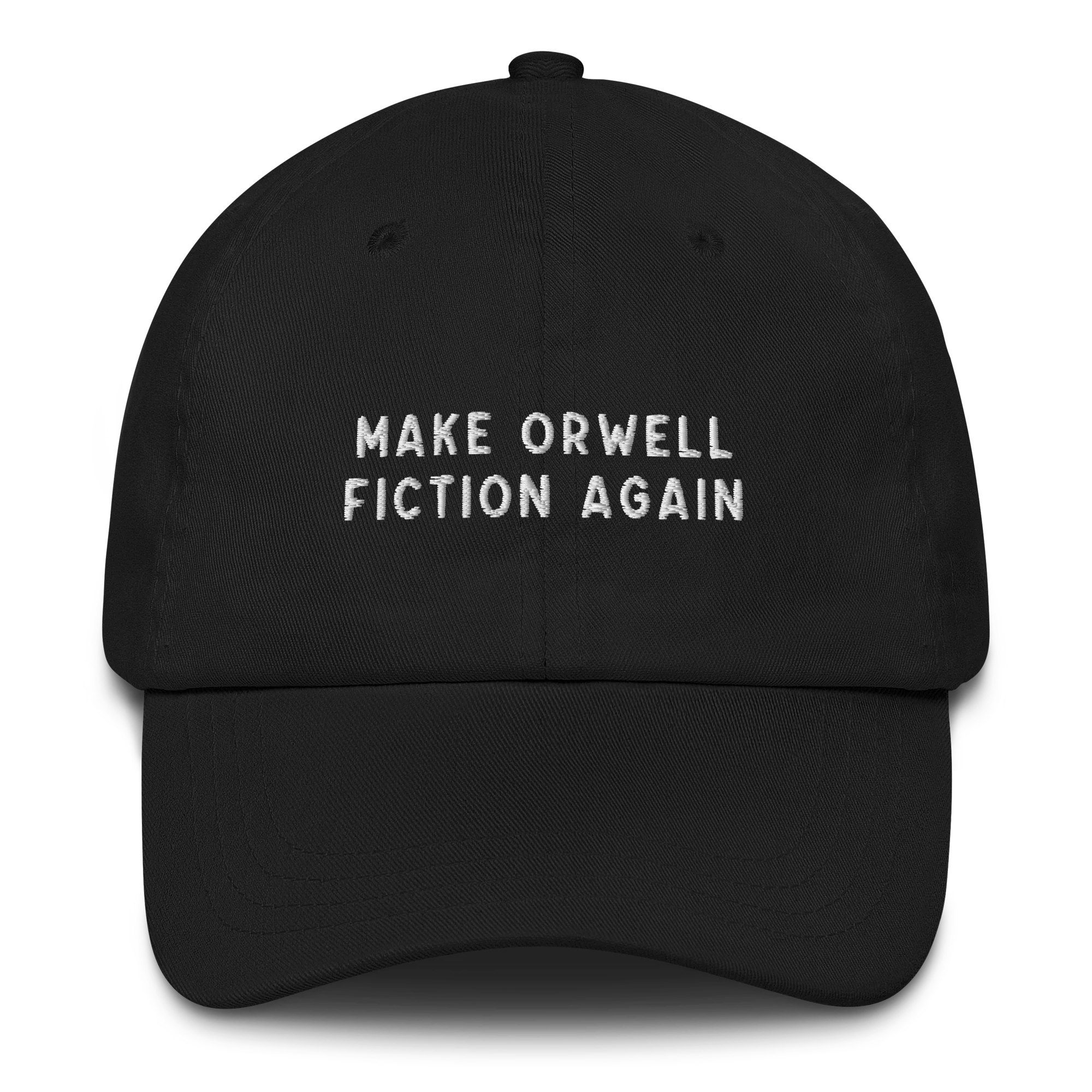 Make Orwell Fiction Again Embroidered Cap - Image 10