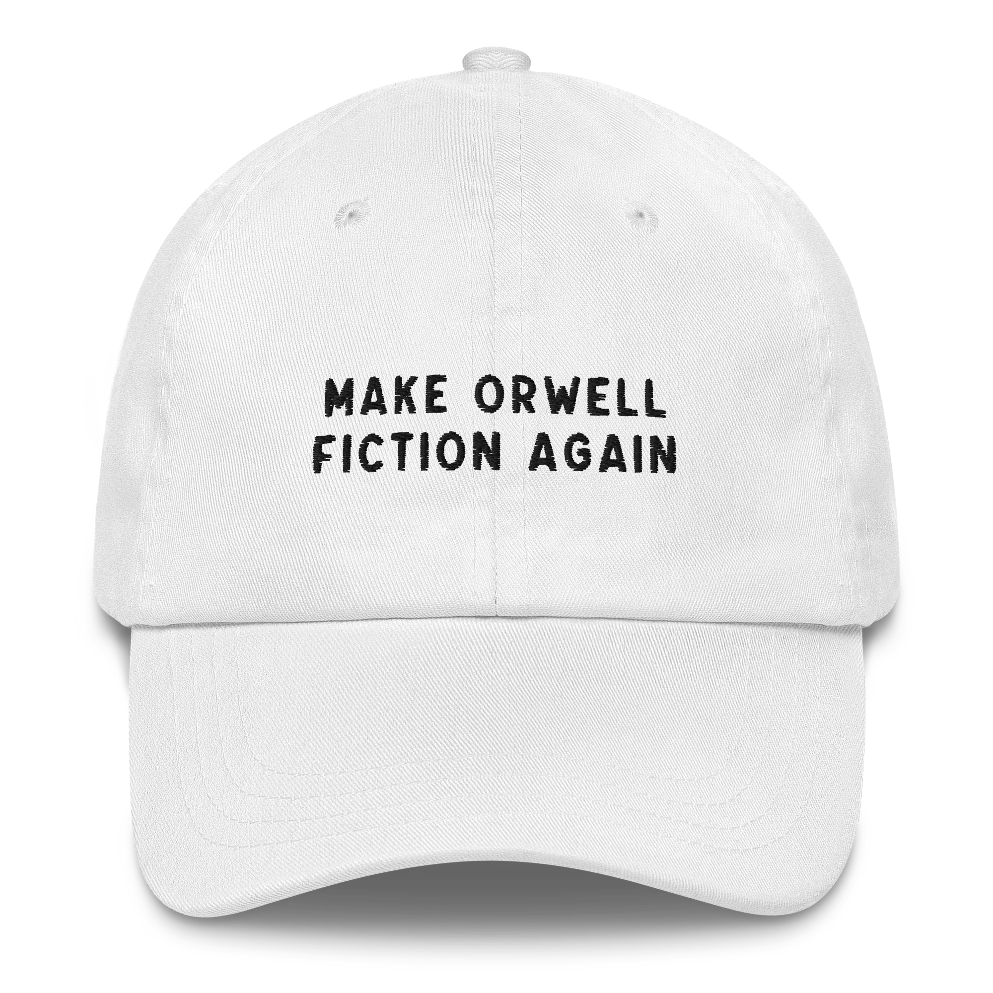Make Orwell Fiction Again Embroidered Cap - Image 5