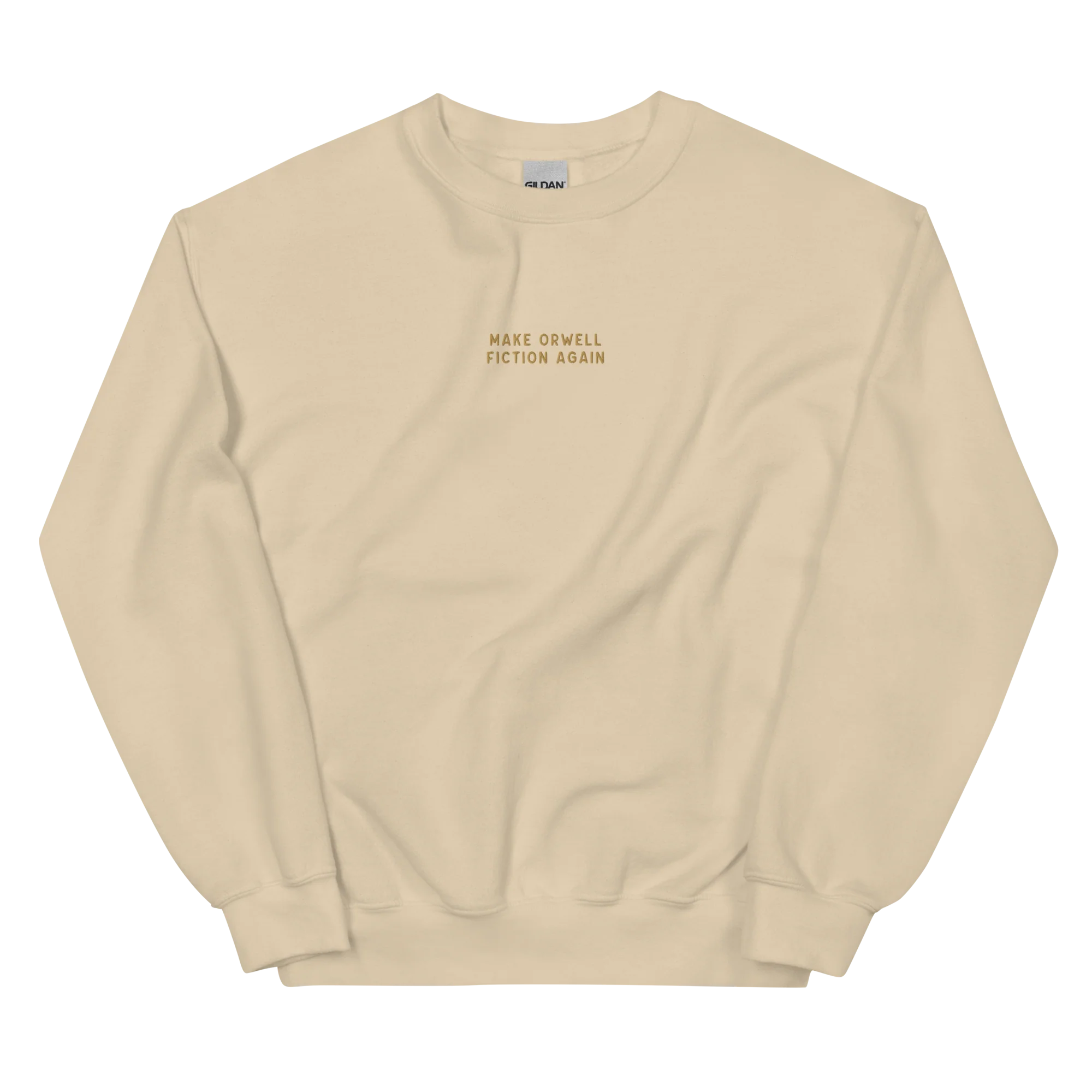 Make Orwell Fiction Again Embroidered Sweatshirt - Image 12