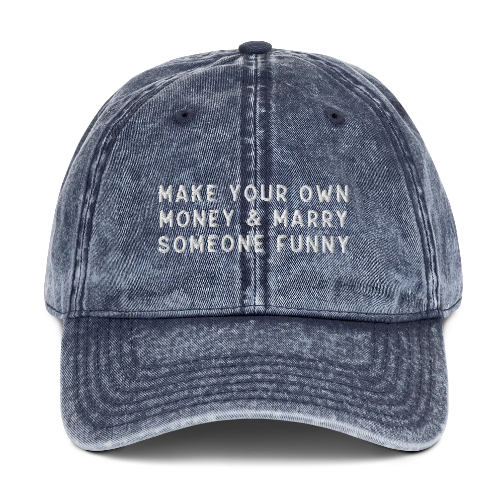 Make Your Own Money Marry Someone Funny Embroidered Vintage Cap - Image 4