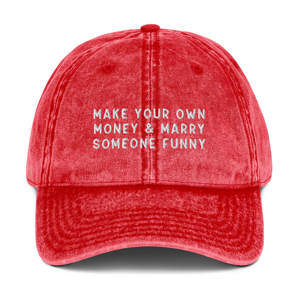 Make Your Own Money Marry Someone Funny Embroidered Vintage Cap - Image 7
