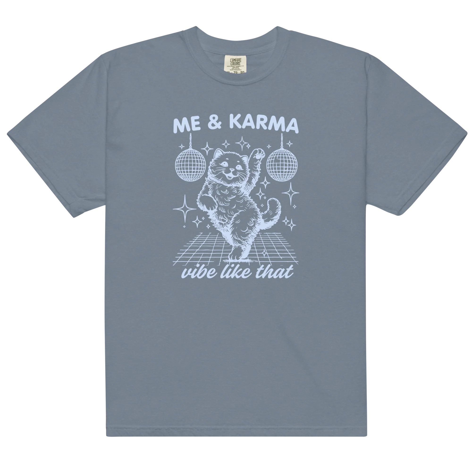 Me & Karma Vibe Like That Cat Classic T-Shirt - Image 10
