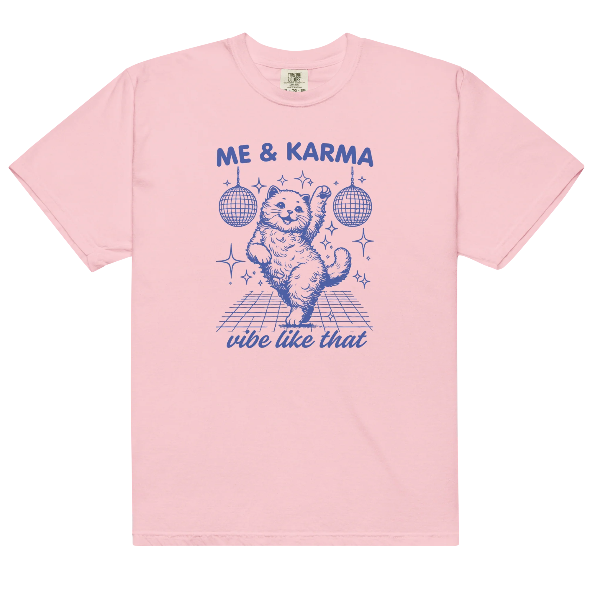 Me & Karma Vibe Like That Cat Classic T-Shirt - Image 12
