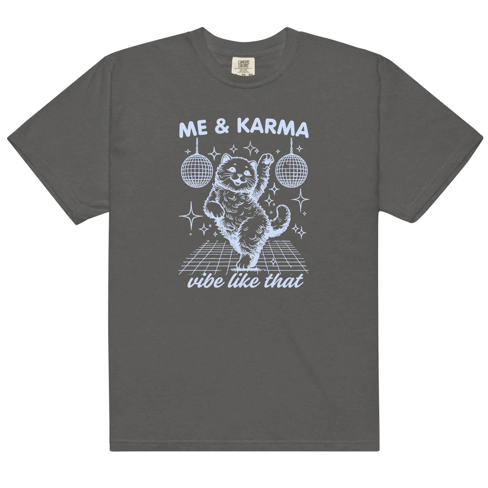 Me & Karma Vibe Like That Cat Classic T-Shirt - Image 13