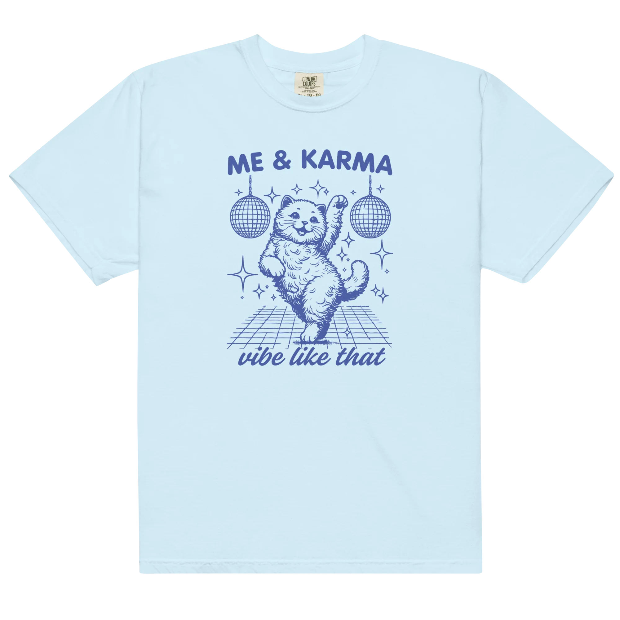 Me & Karma Vibe Like That Cat Classic T-Shirt - Image 4