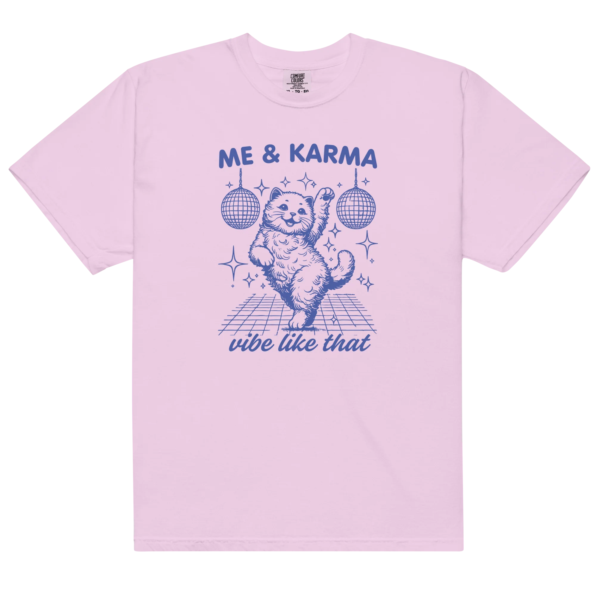 Me & Karma Vibe Like That Cat Classic T-Shirt - Image 8