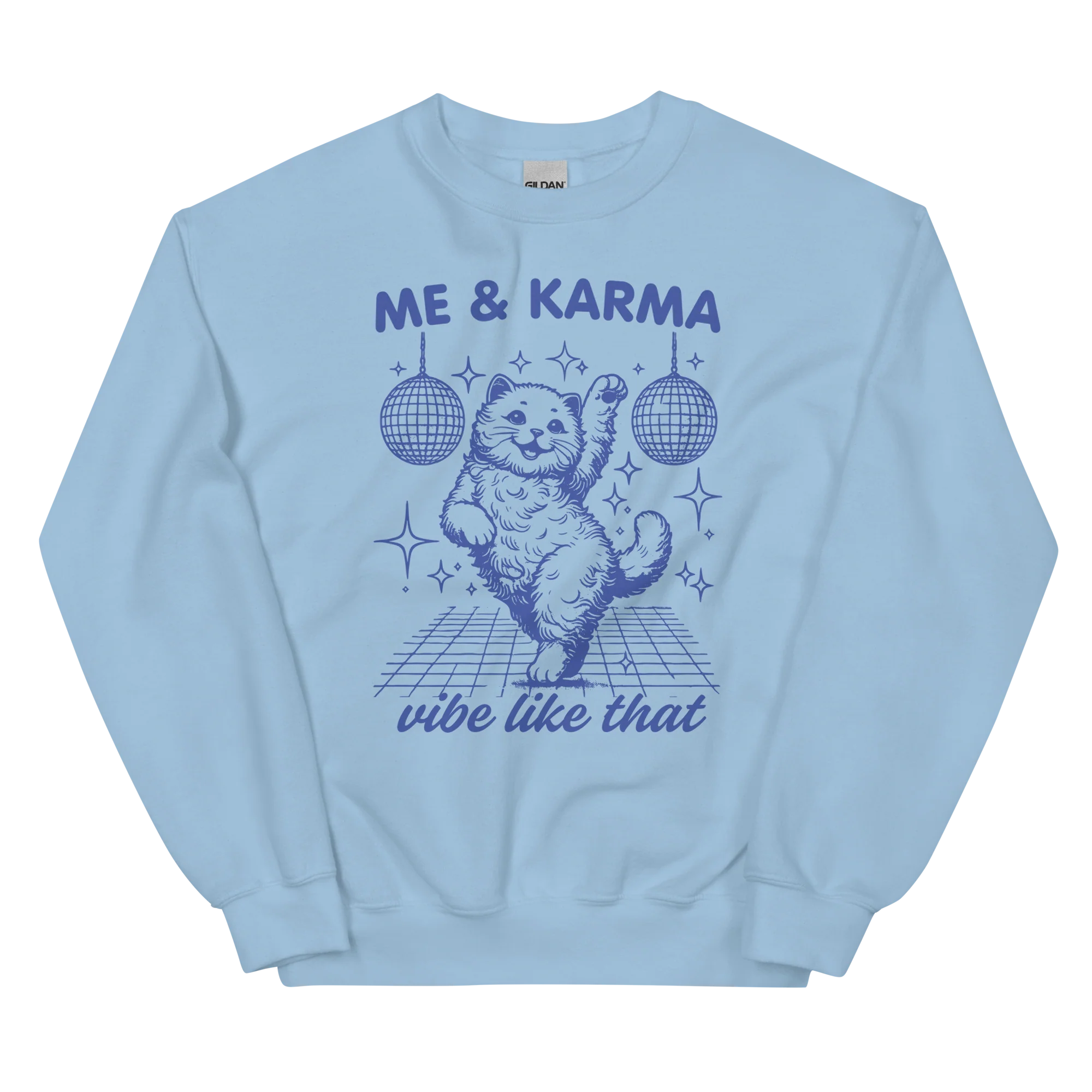Me & Karma Vibe Like That Cat Sweatshirt - Image 8