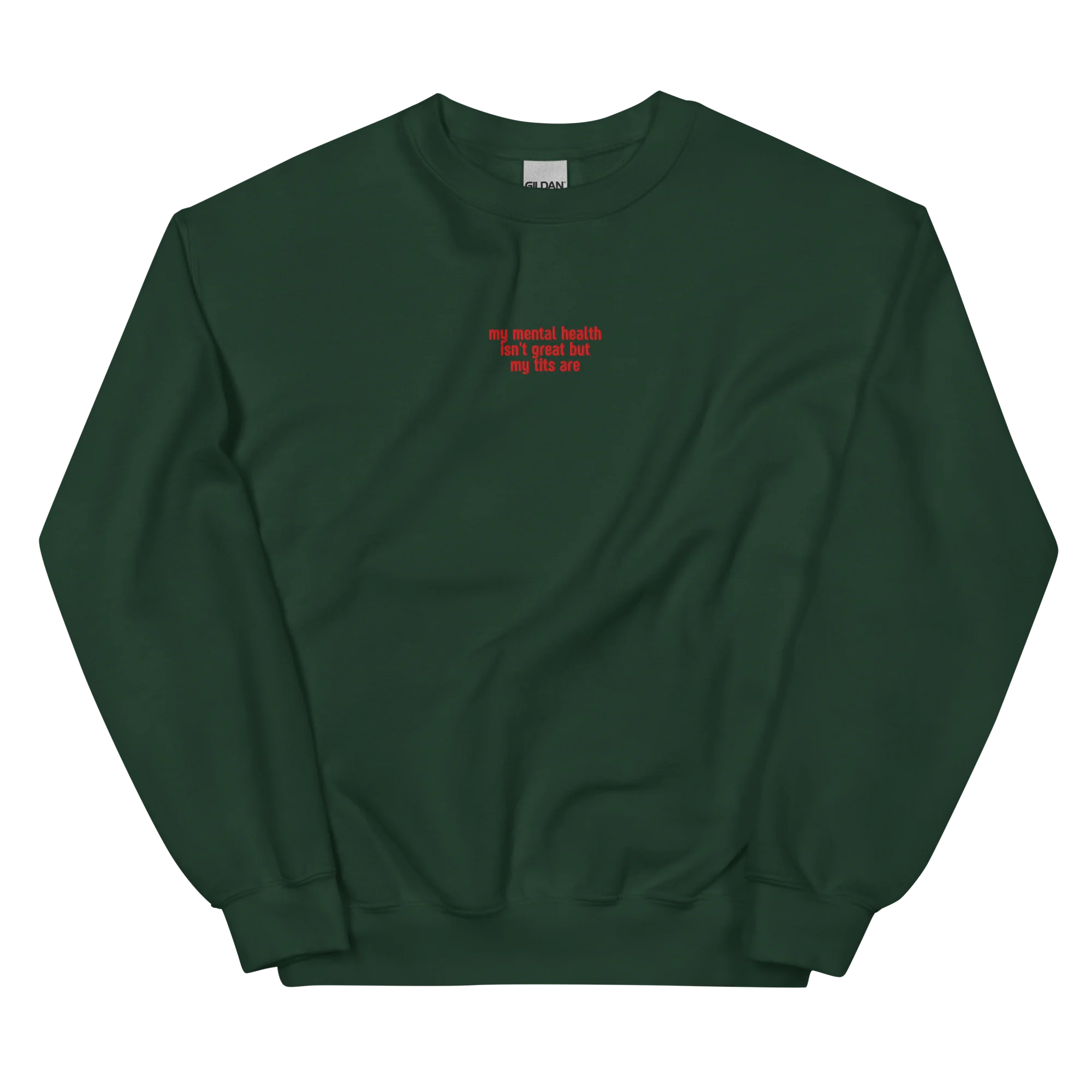 Mental Health Isn't Great Tits Are Embroidered Sweatshirt - Image 6