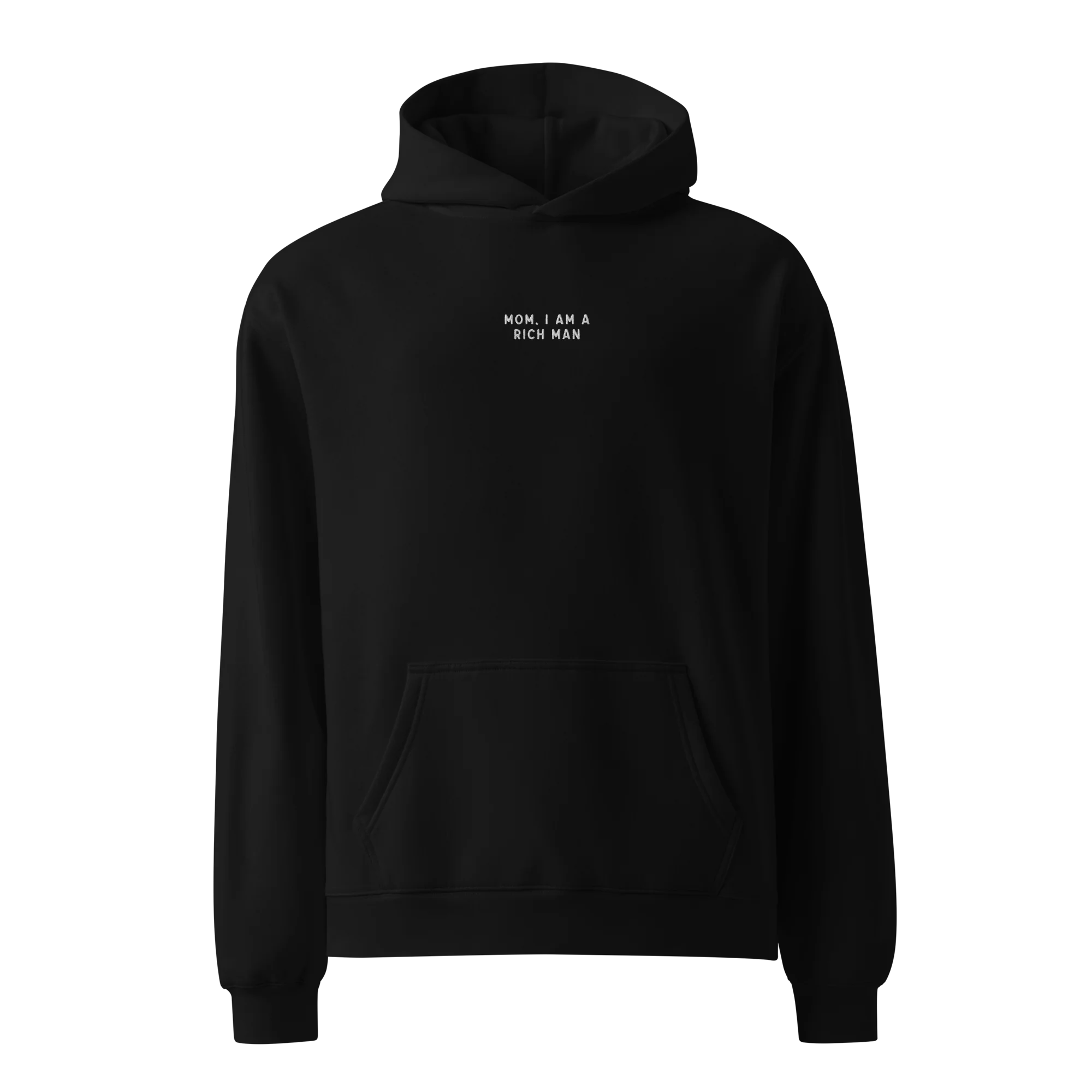Mom, I am a Rich Man Embroidered Premium Oversized Hoodie - Image 5