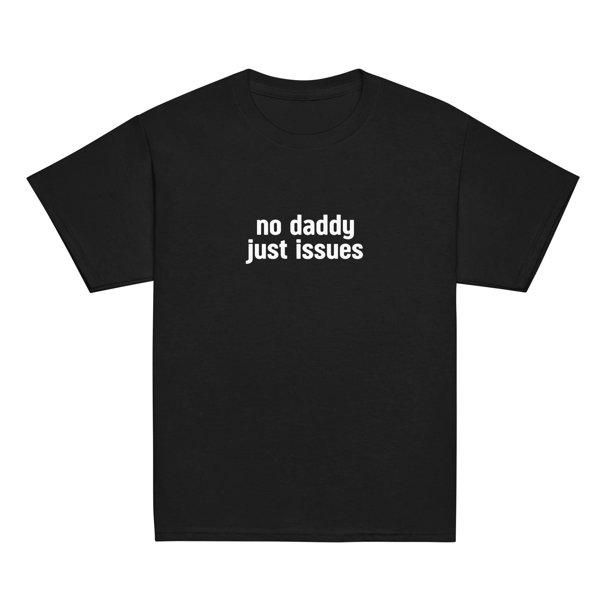 No Daddy Just Issues Baby Tee - Image 9