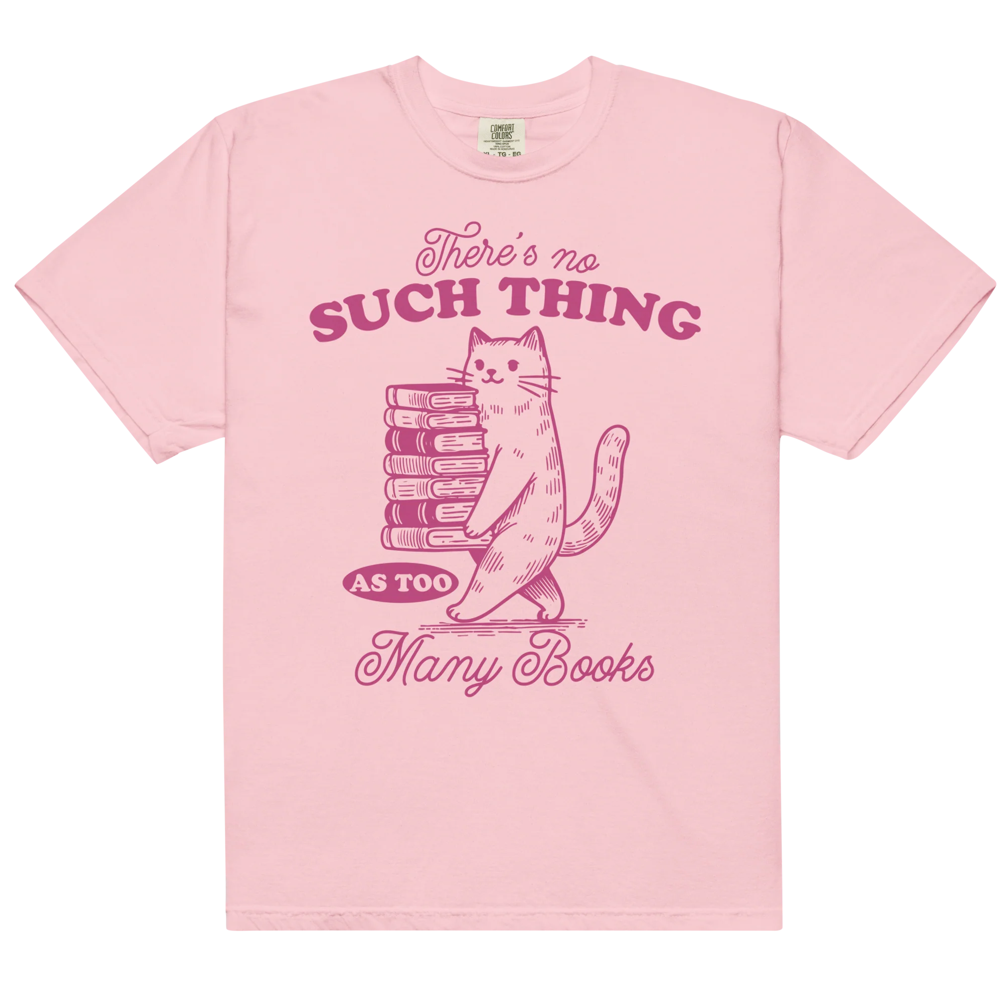 No Such Thing Too Many Books Classic T-Shirt - Image 10