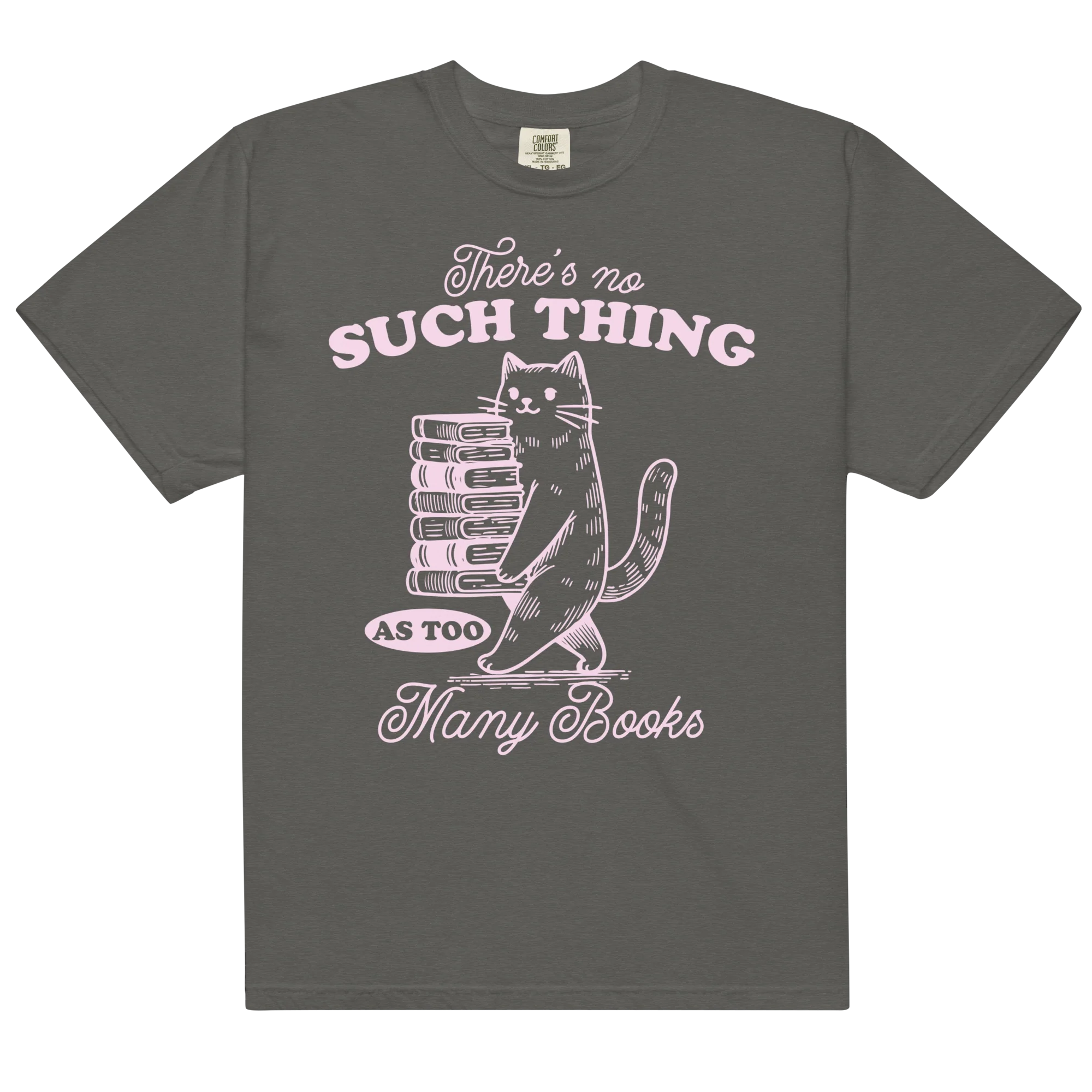 No Such Thing Too Many Books Classic T-Shirt - Image 12