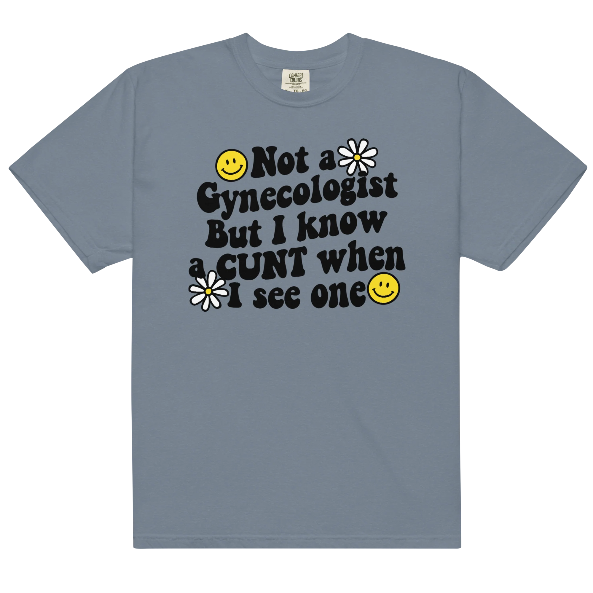 Not a Gynecologist Cunt Classic T-Shirt - Image 13