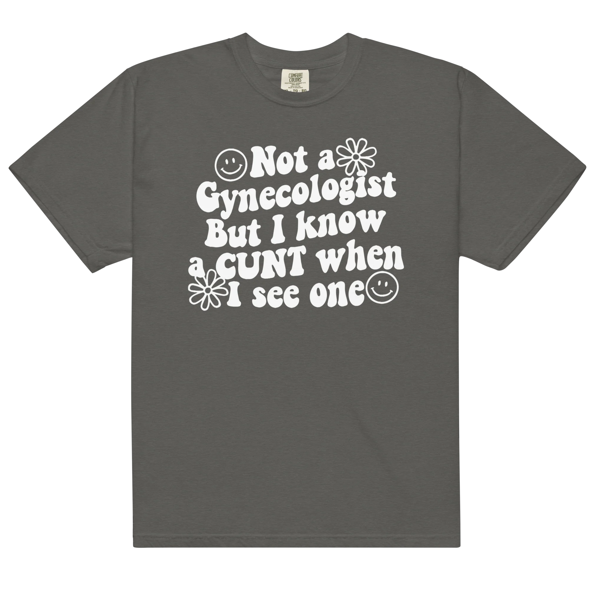 Not a Gynecologist Cunt Classic T-Shirt - Image 14