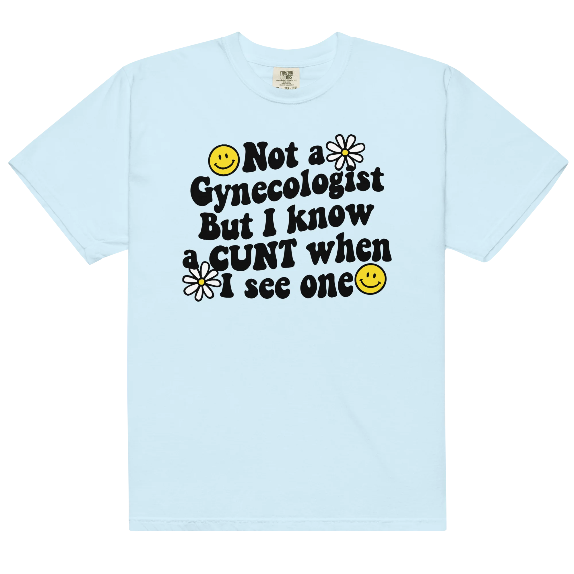 Not a Gynecologist Cunt Classic T-Shirt - Image 9