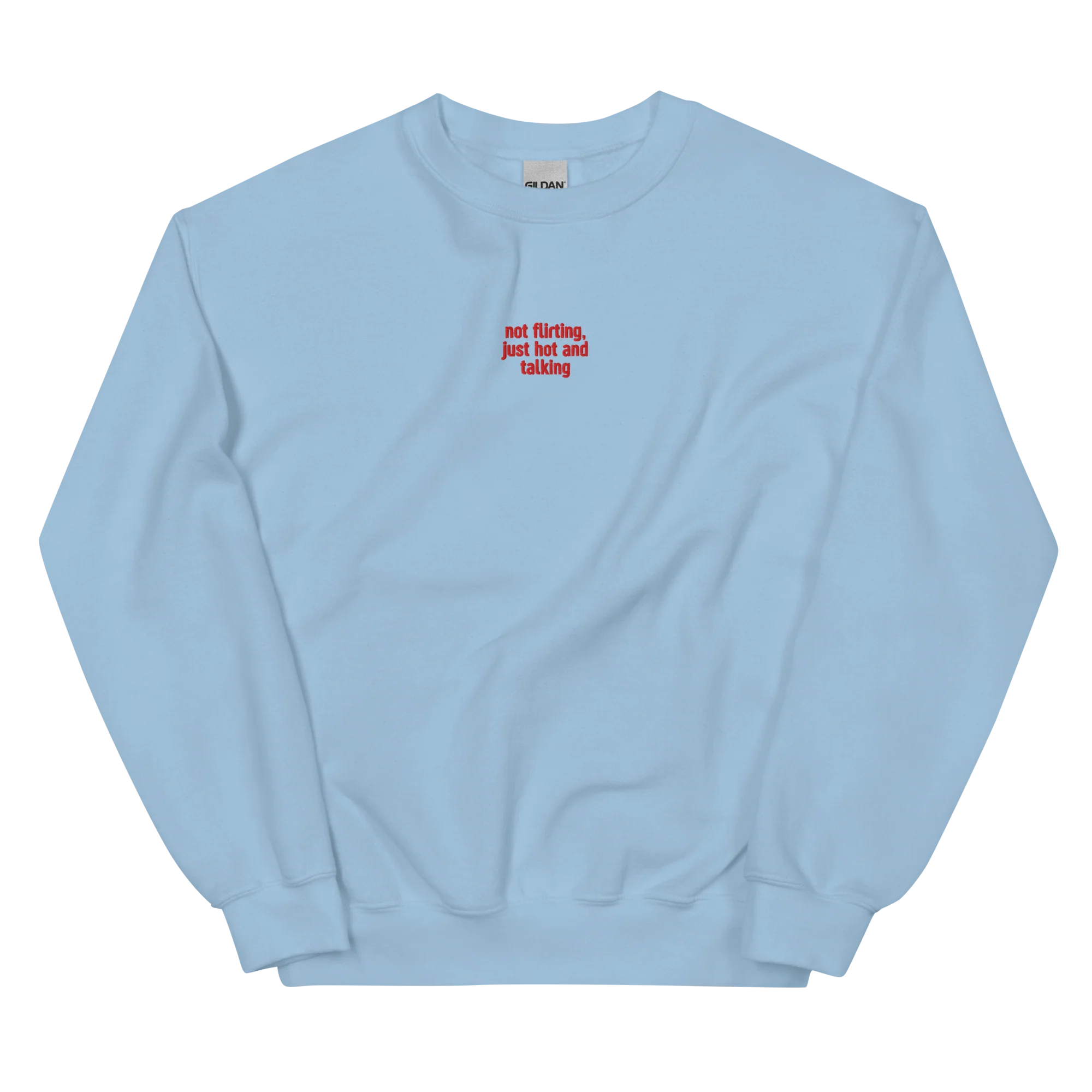 Not Flirting Just Hot and Talking Embroidered Sweatshirt - Image 5