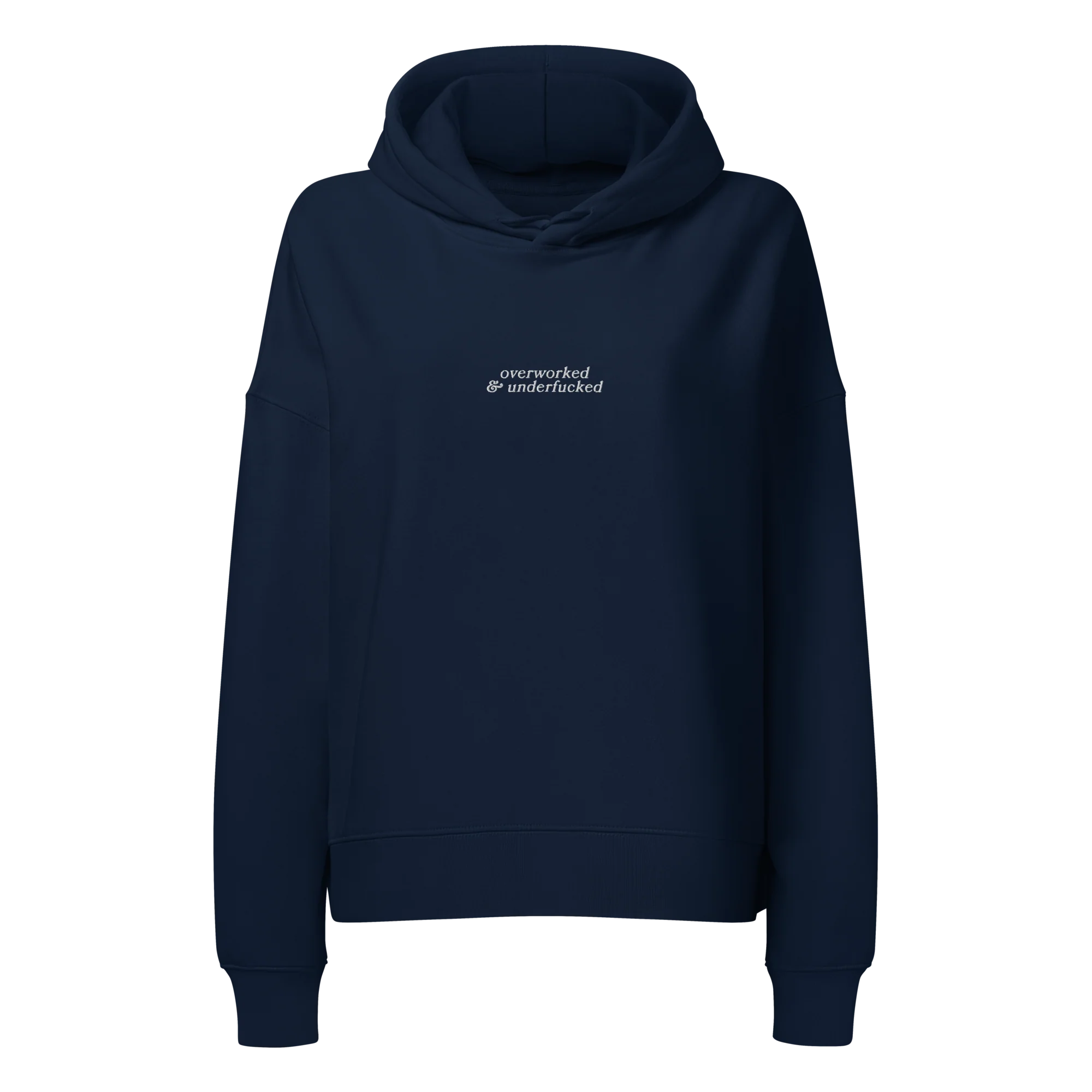Overworked and Underfucked Embroidered Women’s Organic Hoodie - Image 3