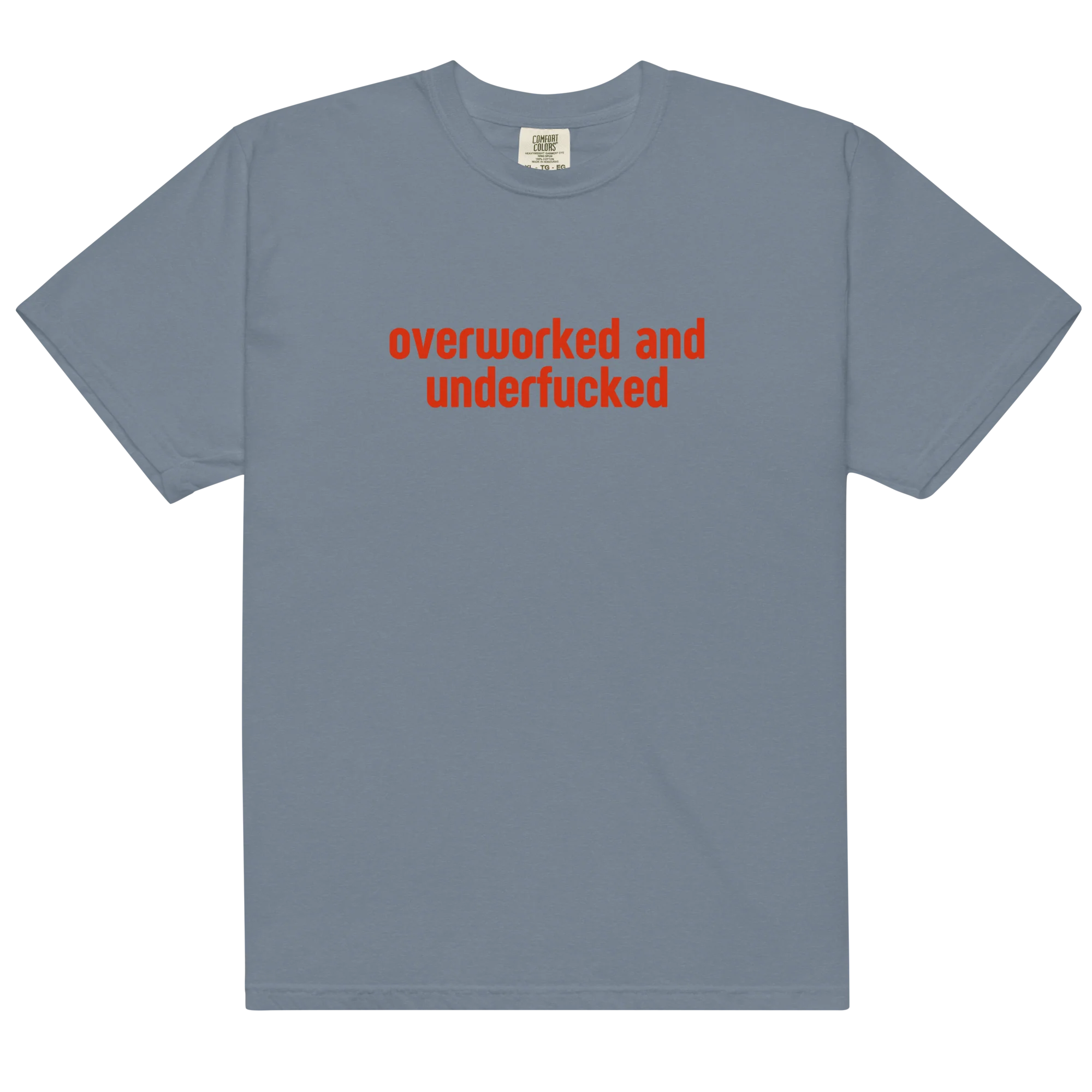 Overworked and Underfucked Classic T-Shirt - Image 10