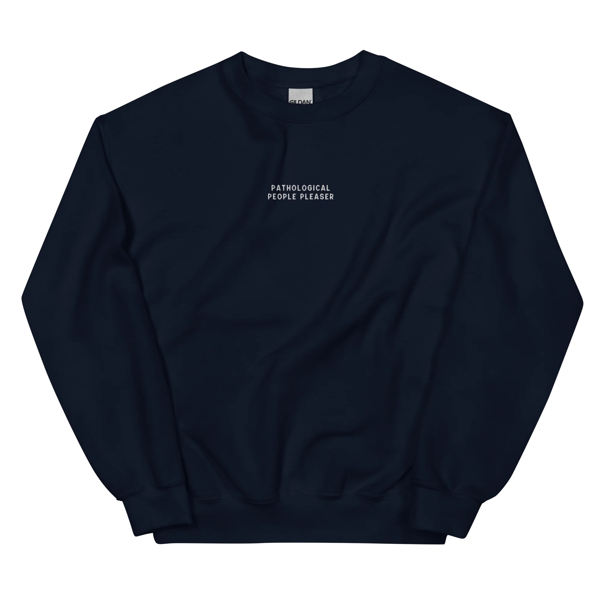 Pathological People Pleaser Embroidered Sweatshirt - Image 11