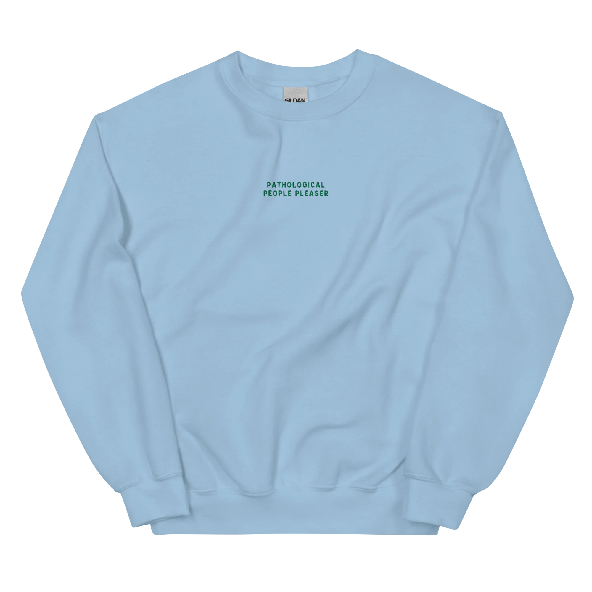Pathological People Pleaser Embroidered Sweatshirt - Image 9