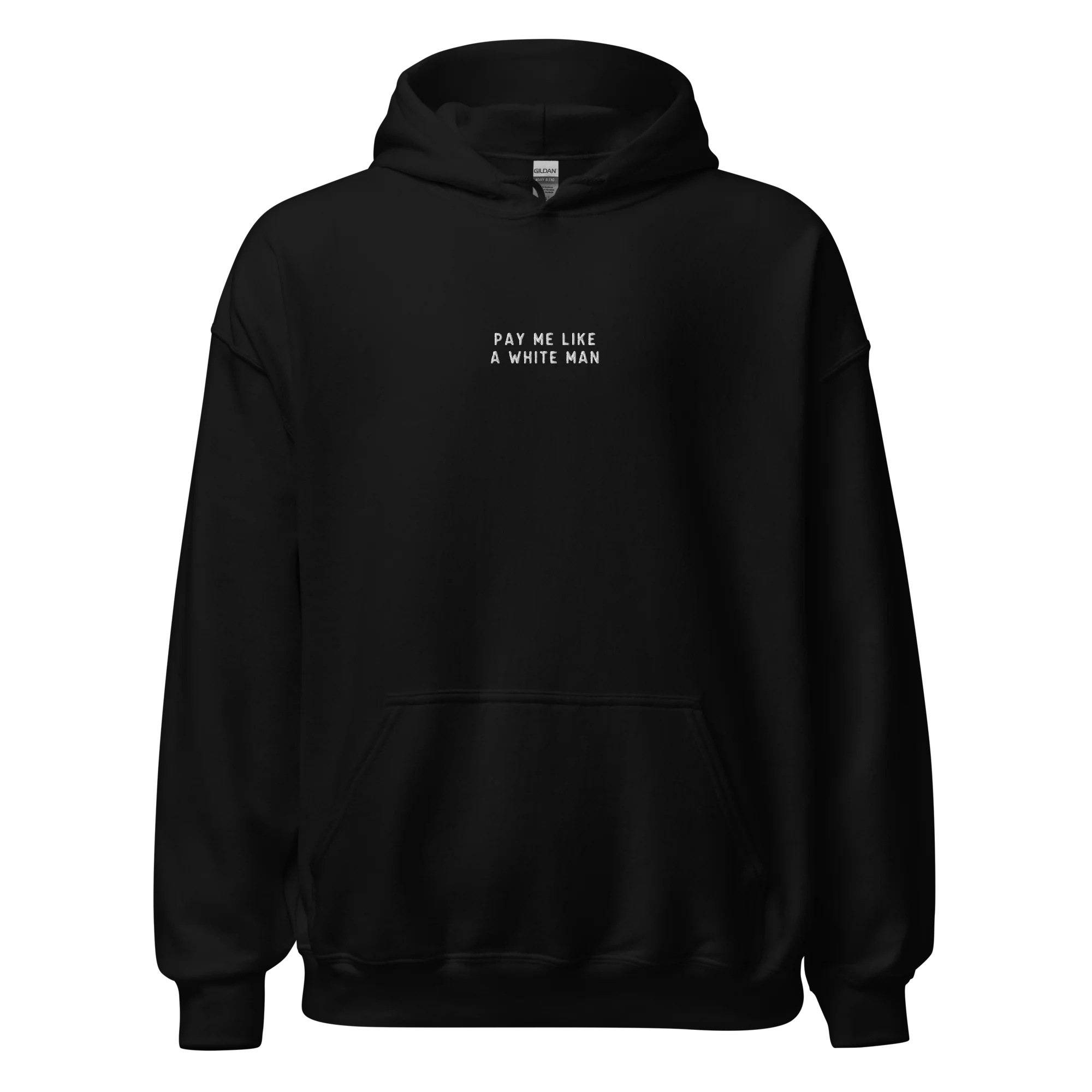 Pay Me Like A White Man Embroidered Hoodie - Image 10