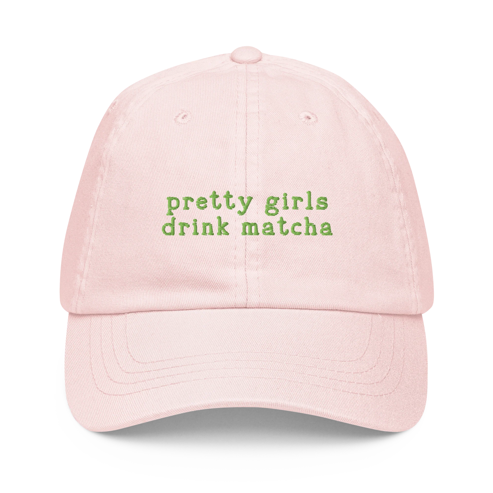 Pretty Girls Drink Matcha Embroidered Pastel Cap