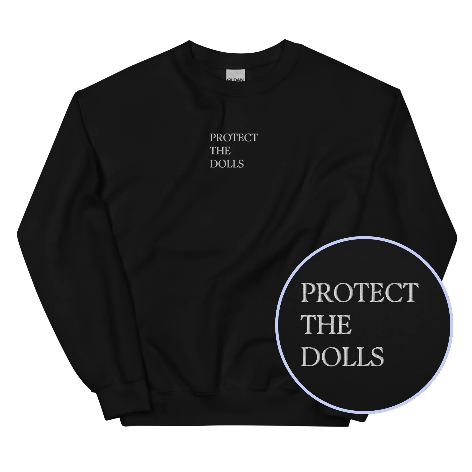 Protect The Dolls Embroidered Sweatshirt