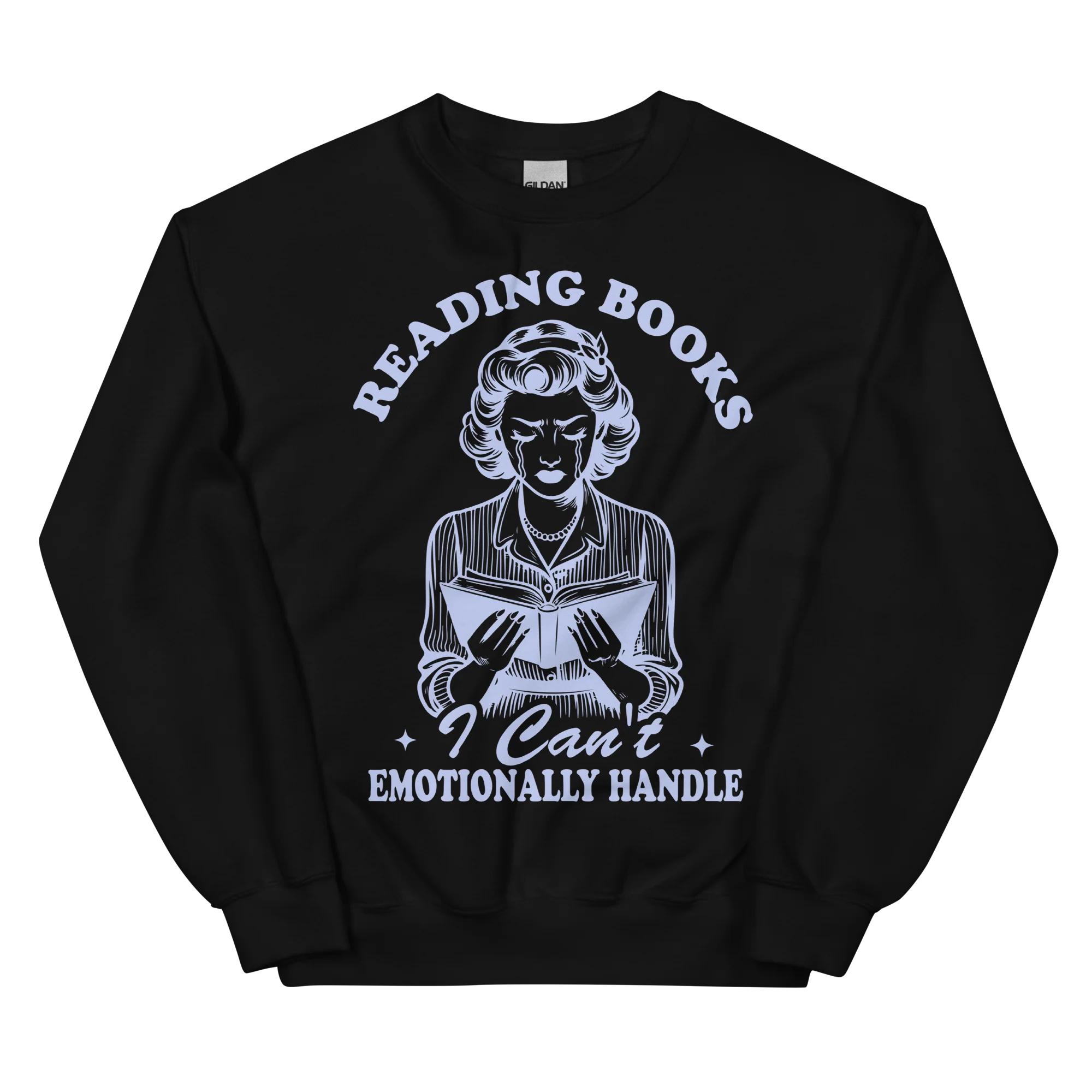 Reading Books Can't Emotionally Handle Sweatshirt - Image 6