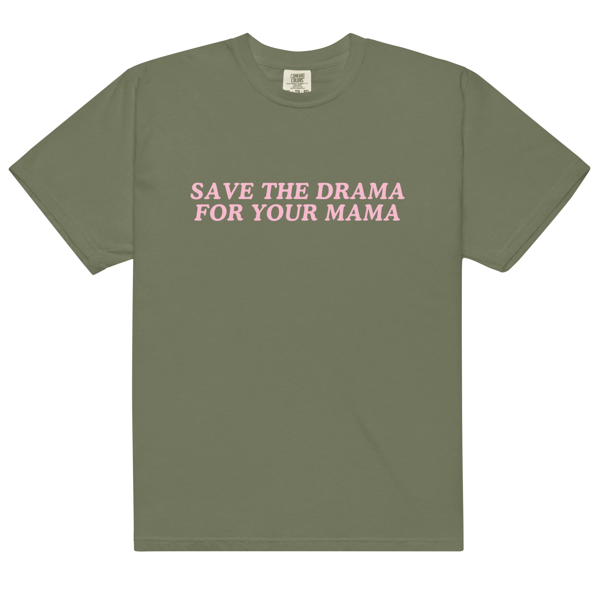 Save The Drama For Your Mama Classic T-Shirt - Image 14