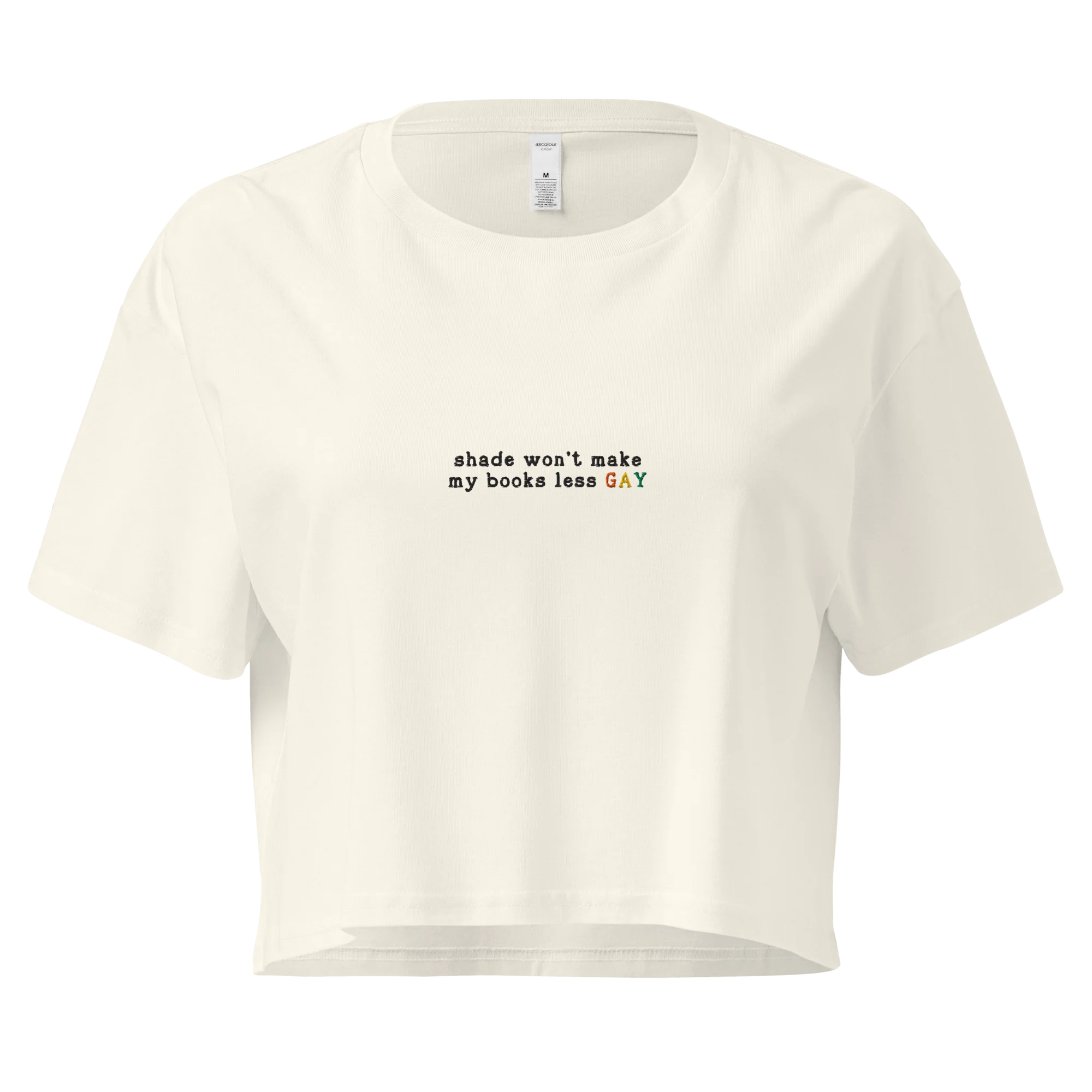 Shade Won't Make My Books Less Gay Embroidered Crop Tee