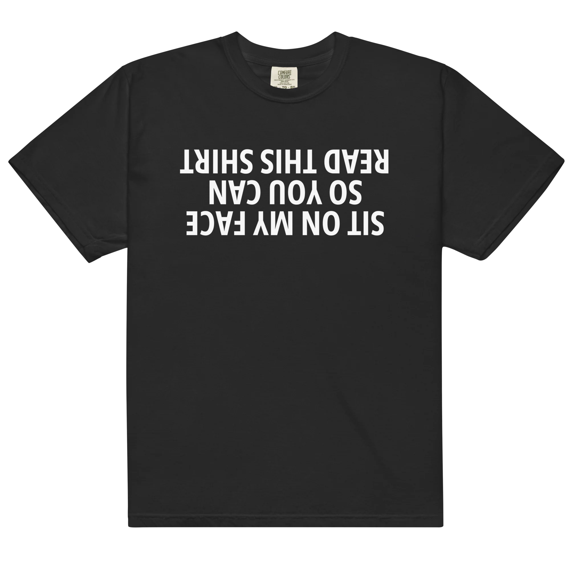 Sit On My Face Read This Shirt Classic T-Shirt
