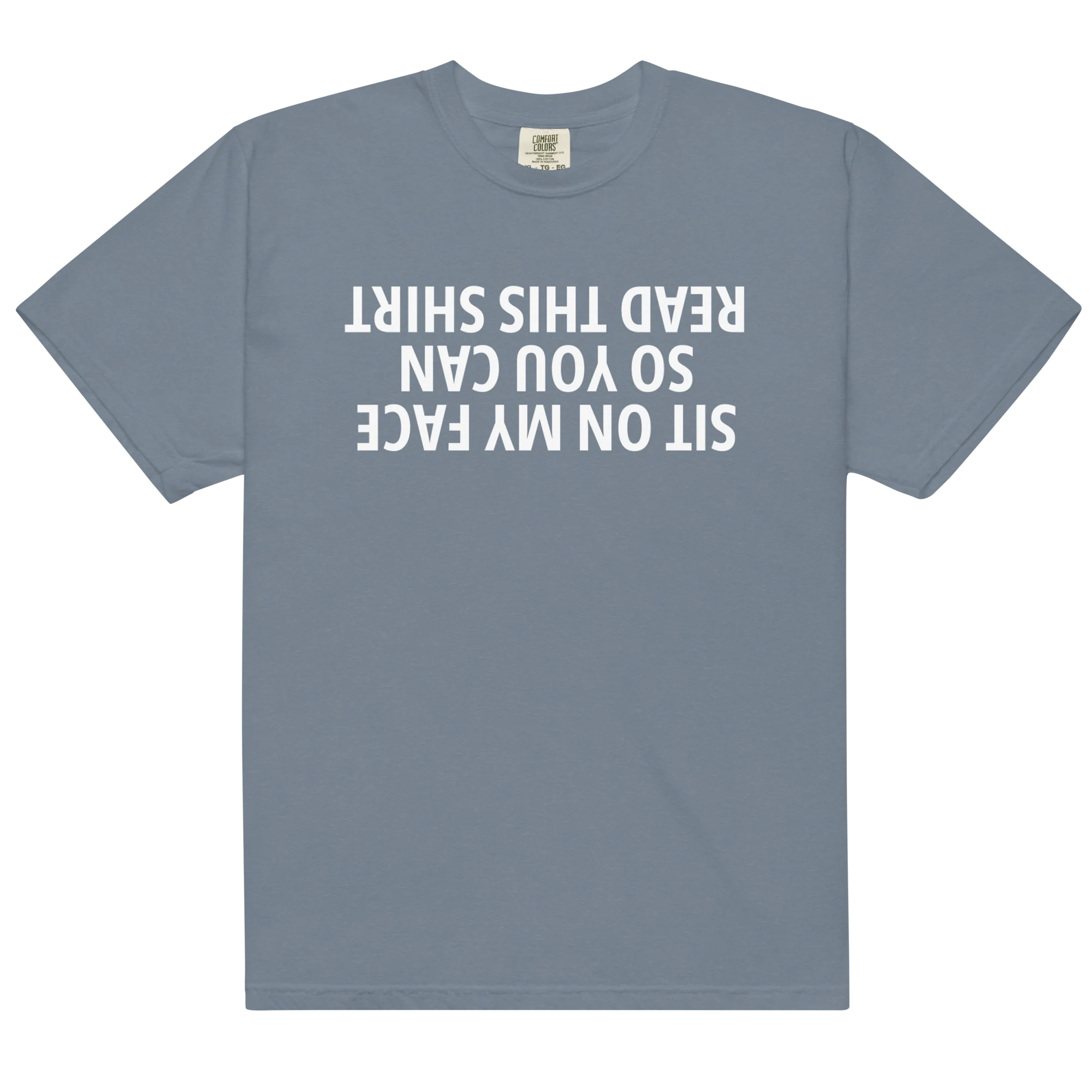 Sit On My Face Read This Shirt Classic T-Shirt - Image 14