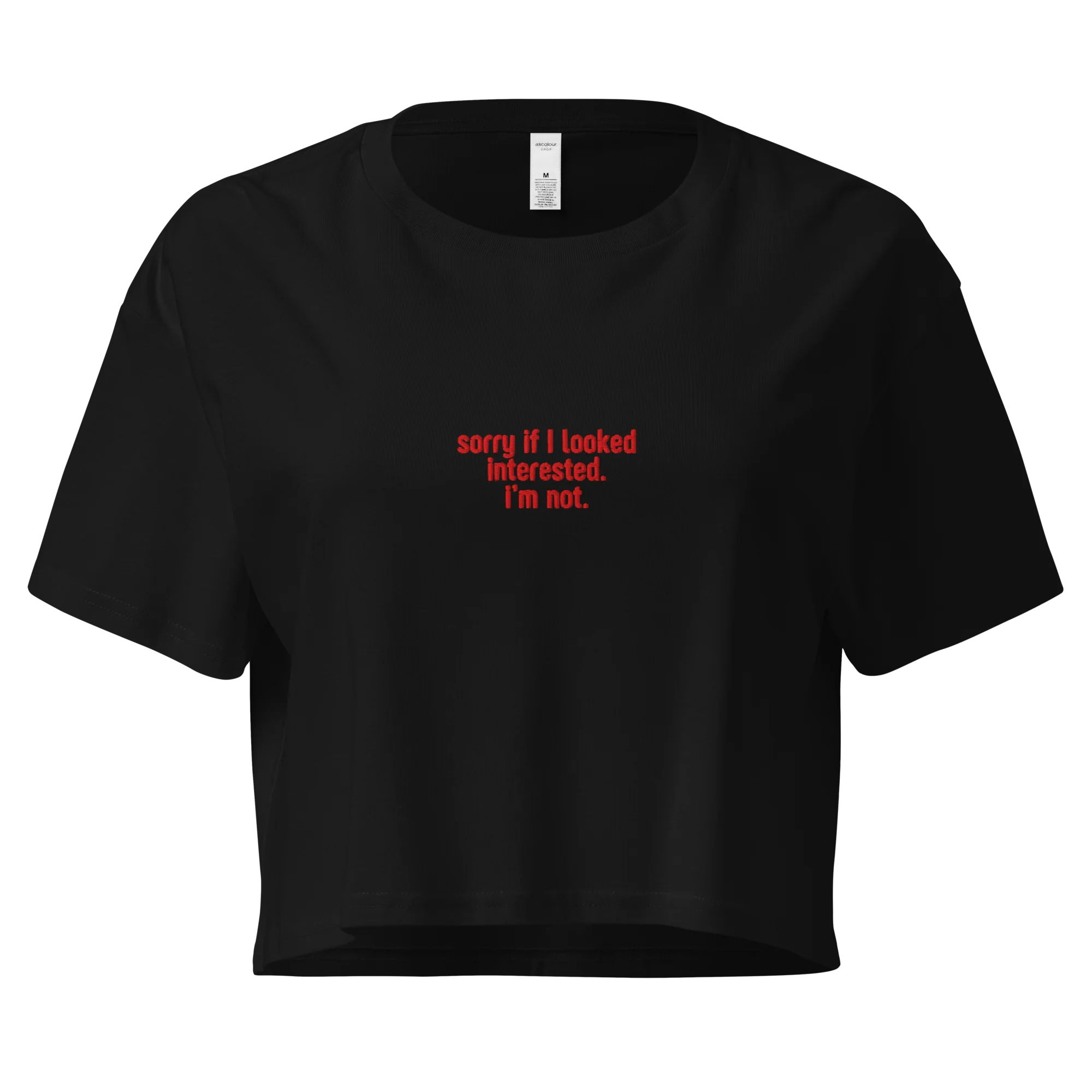 Sorry if I Looked Interested, I'm Not Embroidered Crop Tee - Image 7