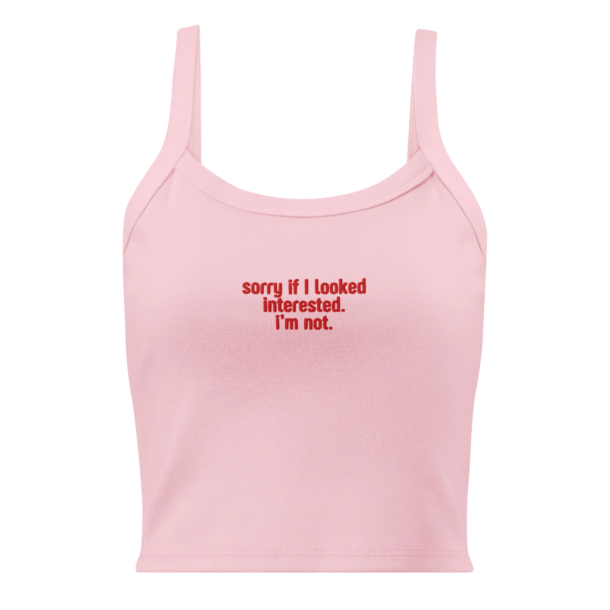 Sorry if I Looked Interested, I'm Not Rib Embroidered Tank Top