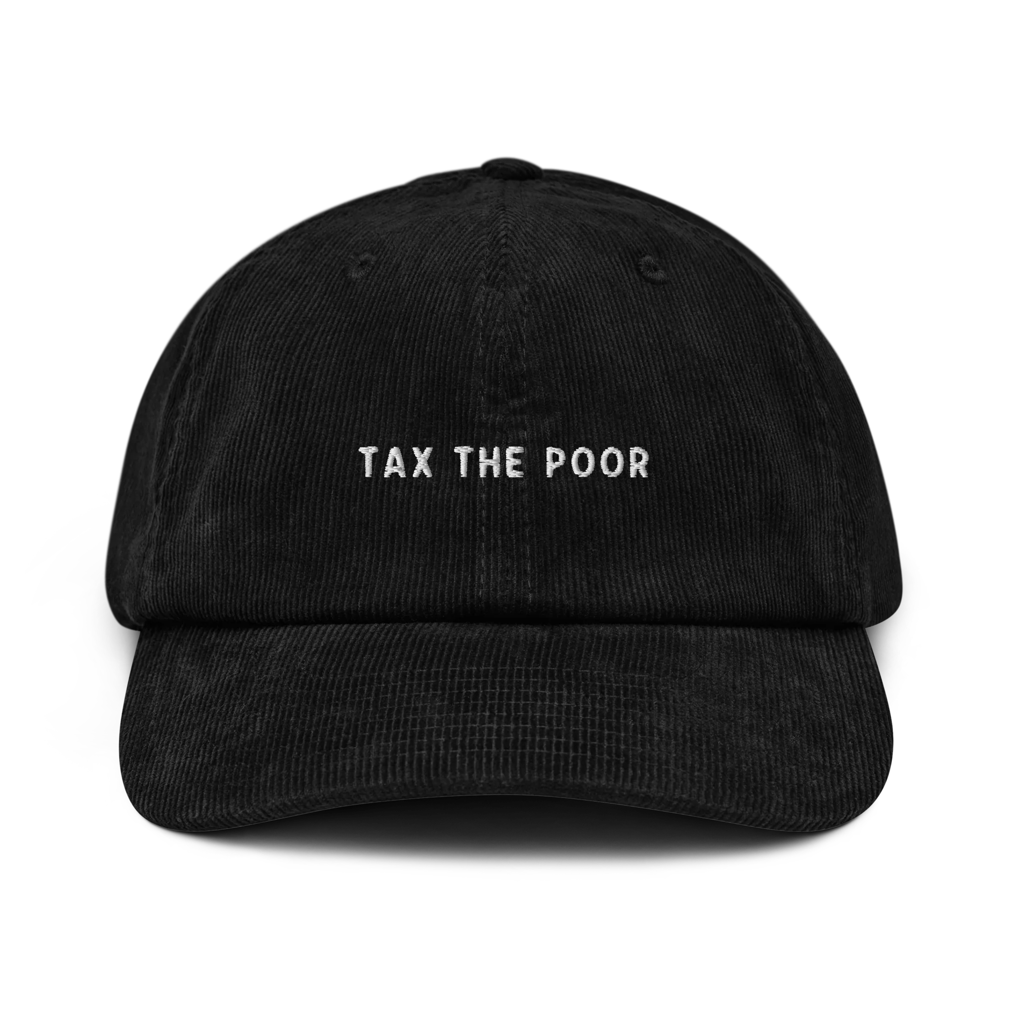Tax The Poor Embroidered Corduroy Hat - Image 7