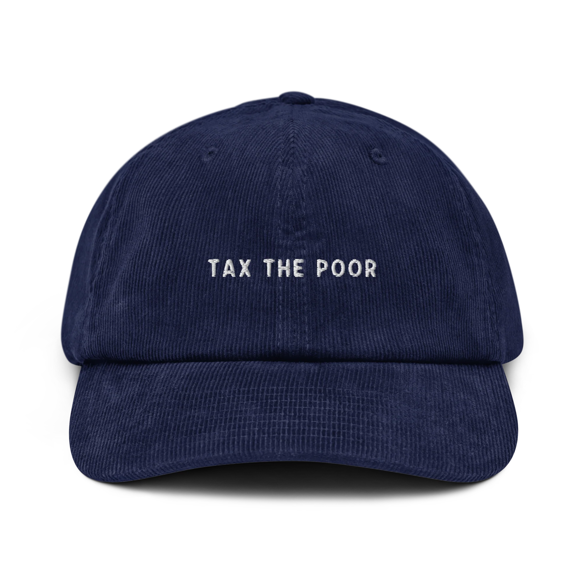 Tax The Poor Embroidered Corduroy Hat - Image 8