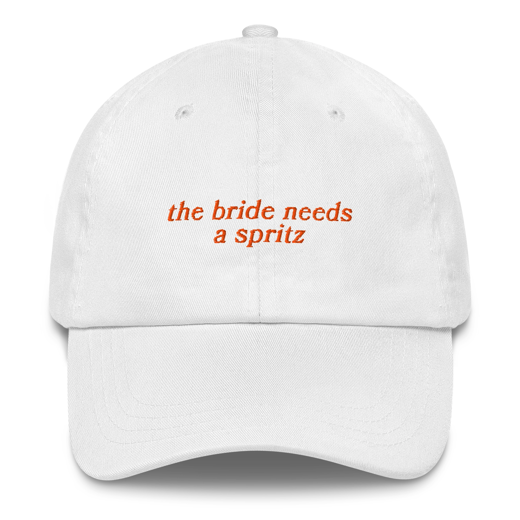 The Bride Needs a Spritz Embroidered Cap