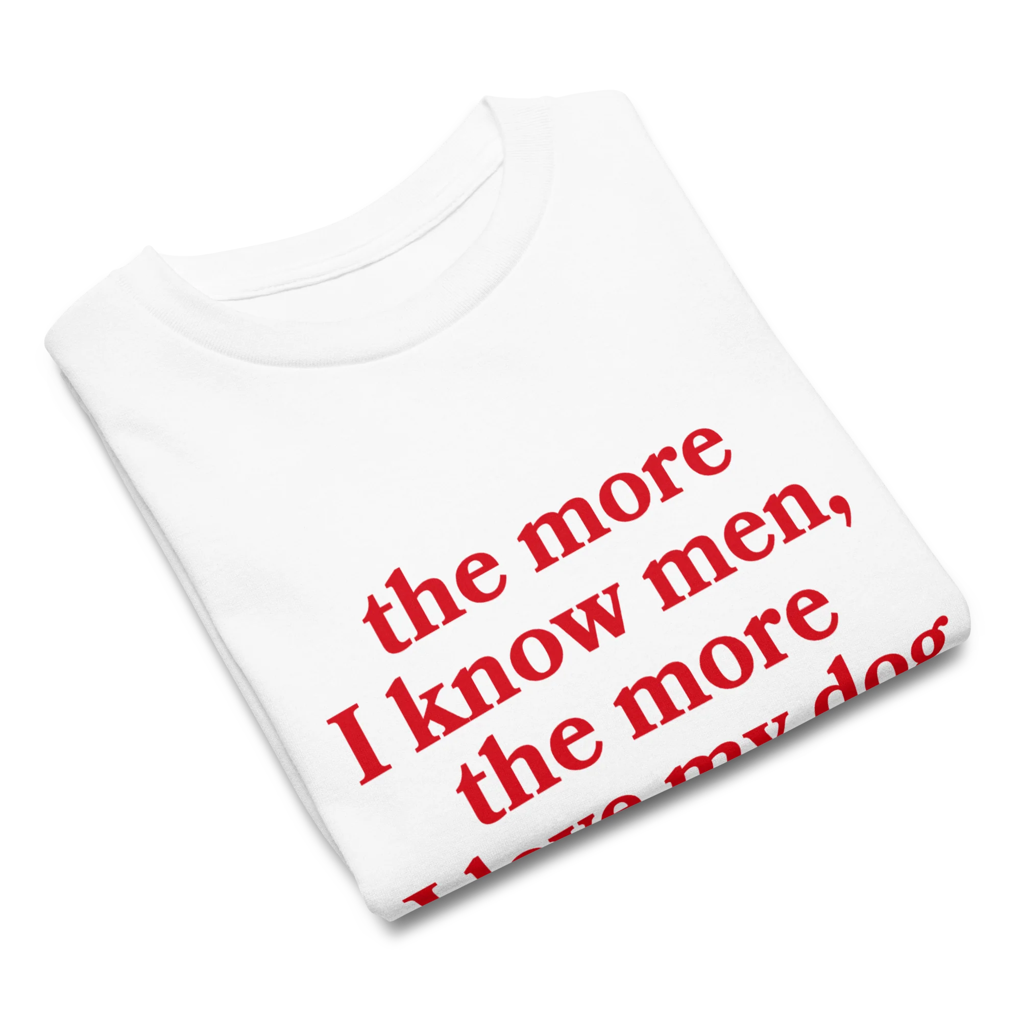 The More I Know Men Love My Dog Baby Tee - Image 4