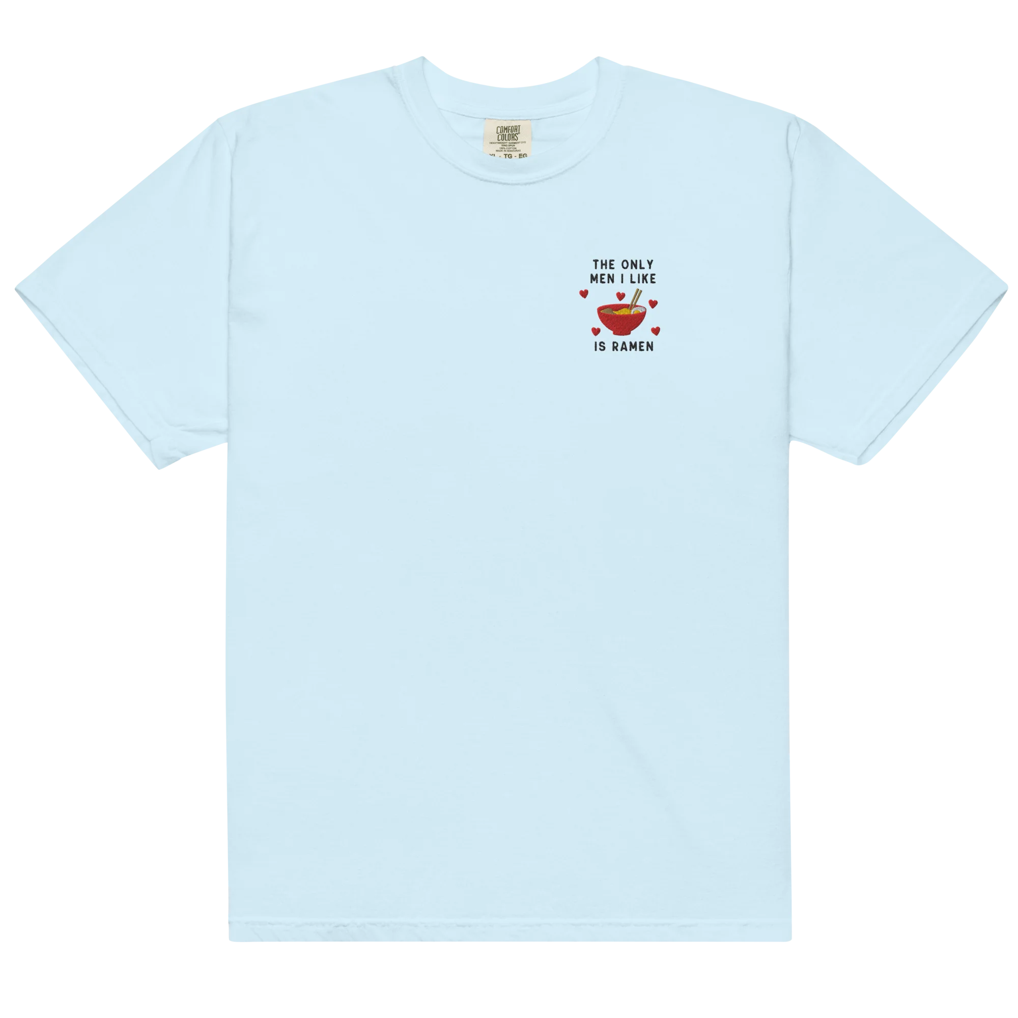 The Only Men I Like Ramen Embroidered Classic T-Shirt - Image 3